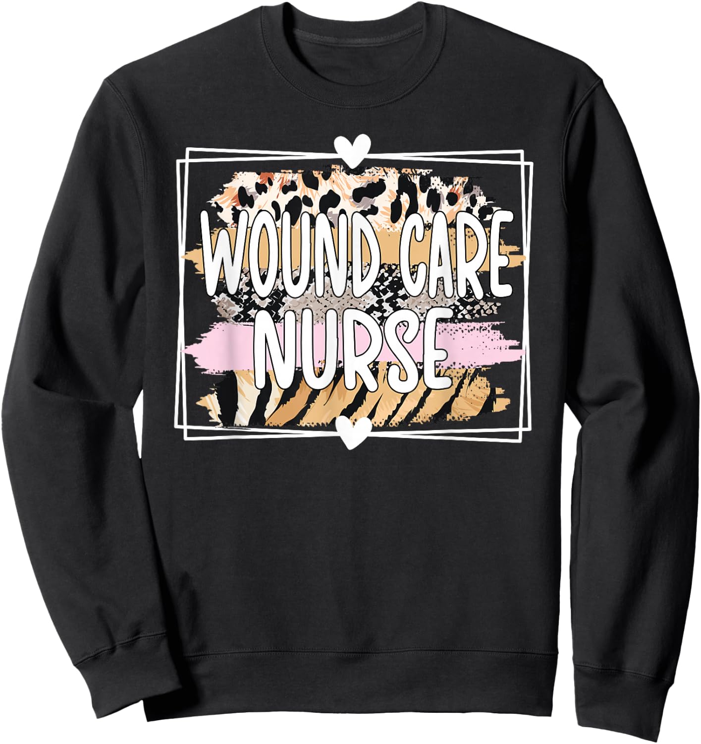 Wound Care Nurse Appreciation Wound Care Nursing Sweatshirt - Sweatshirt | Black