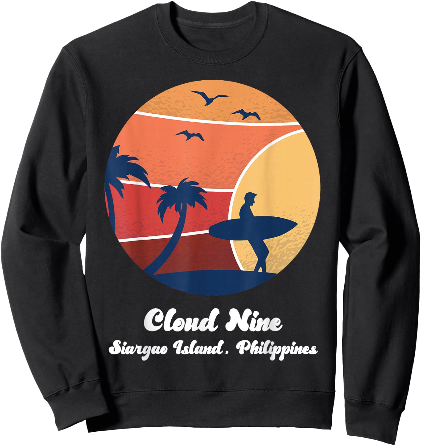 Cloud Nine Siargao Island Philippines Surfing Vintage Surfer Sweatshirt - Sweatshirt | Black