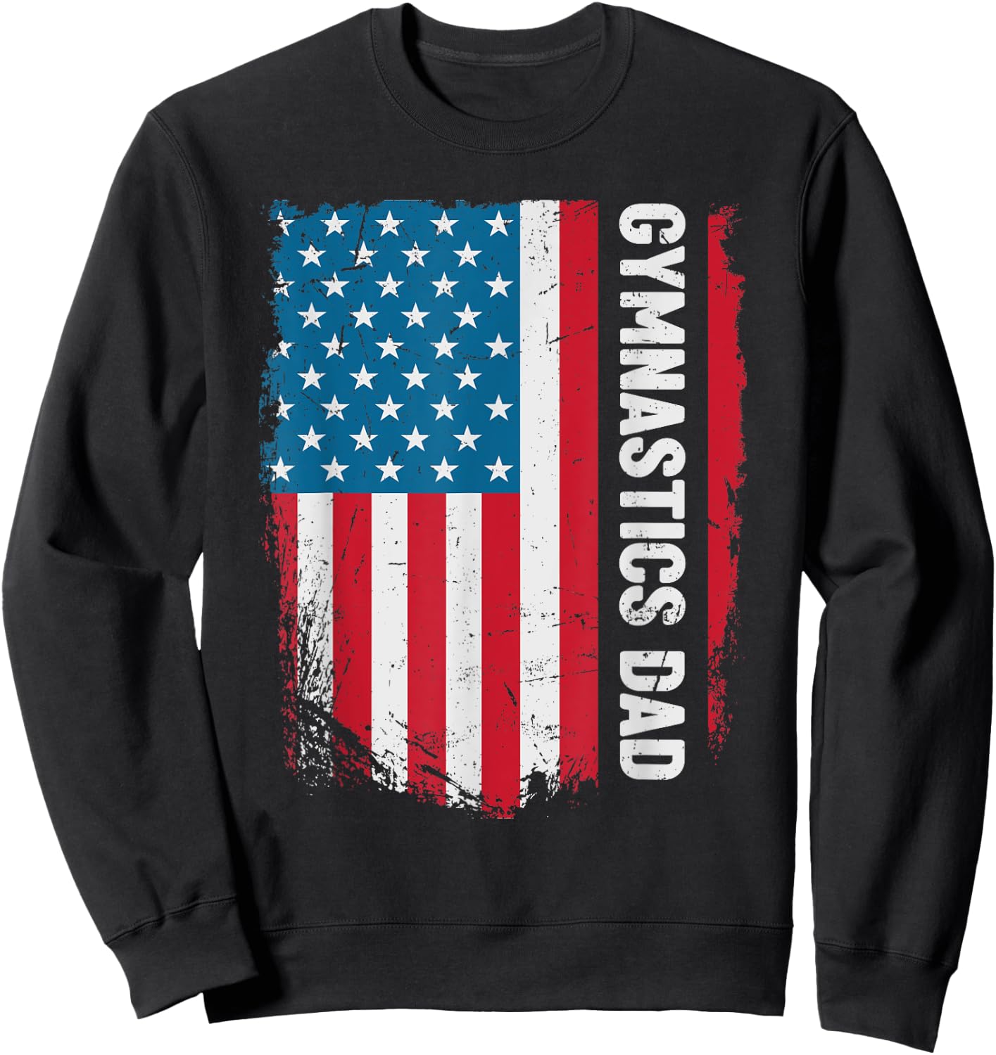 Funny Gymnastics Dad America US Flag Patriot Vintage Gift Sweatshirt - Sweatshirt | Black