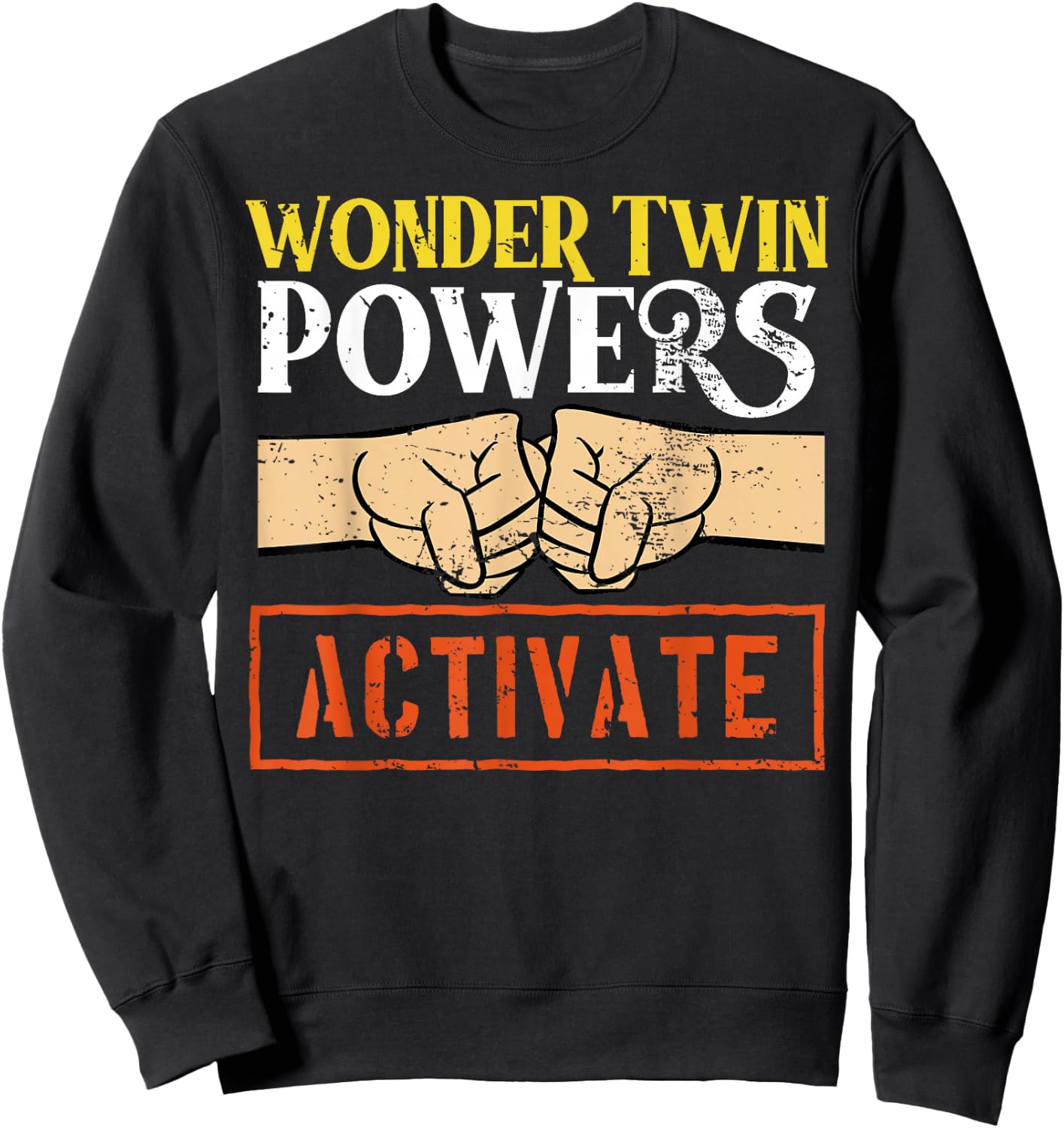 Wonder Twin Power Activated design, Sibling design Sweatshirt - Sweatshirt | Black