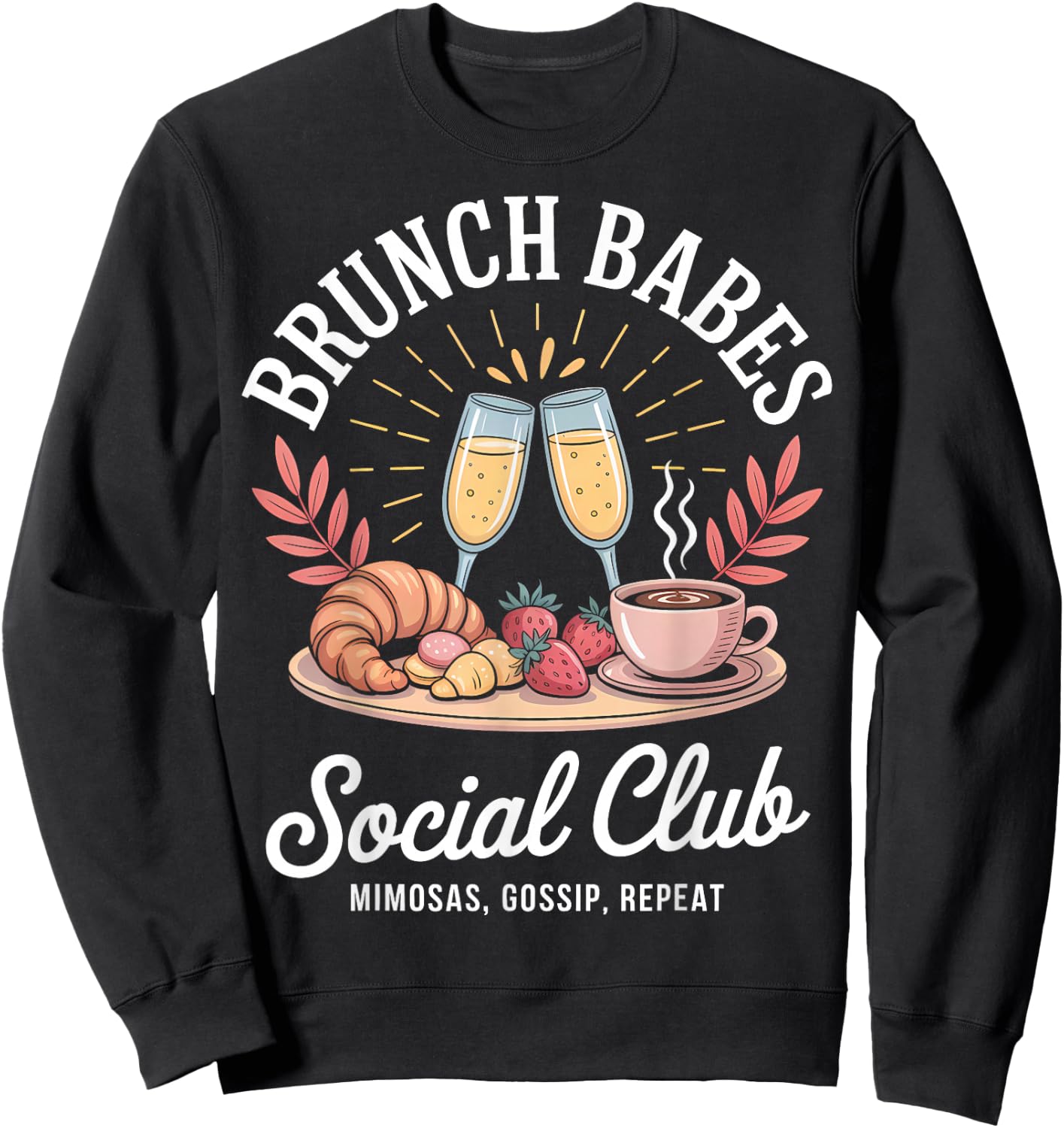 Brunch Babes Social Club Cute Besties Weekend Sweatshirt - Sweatshirt | Black