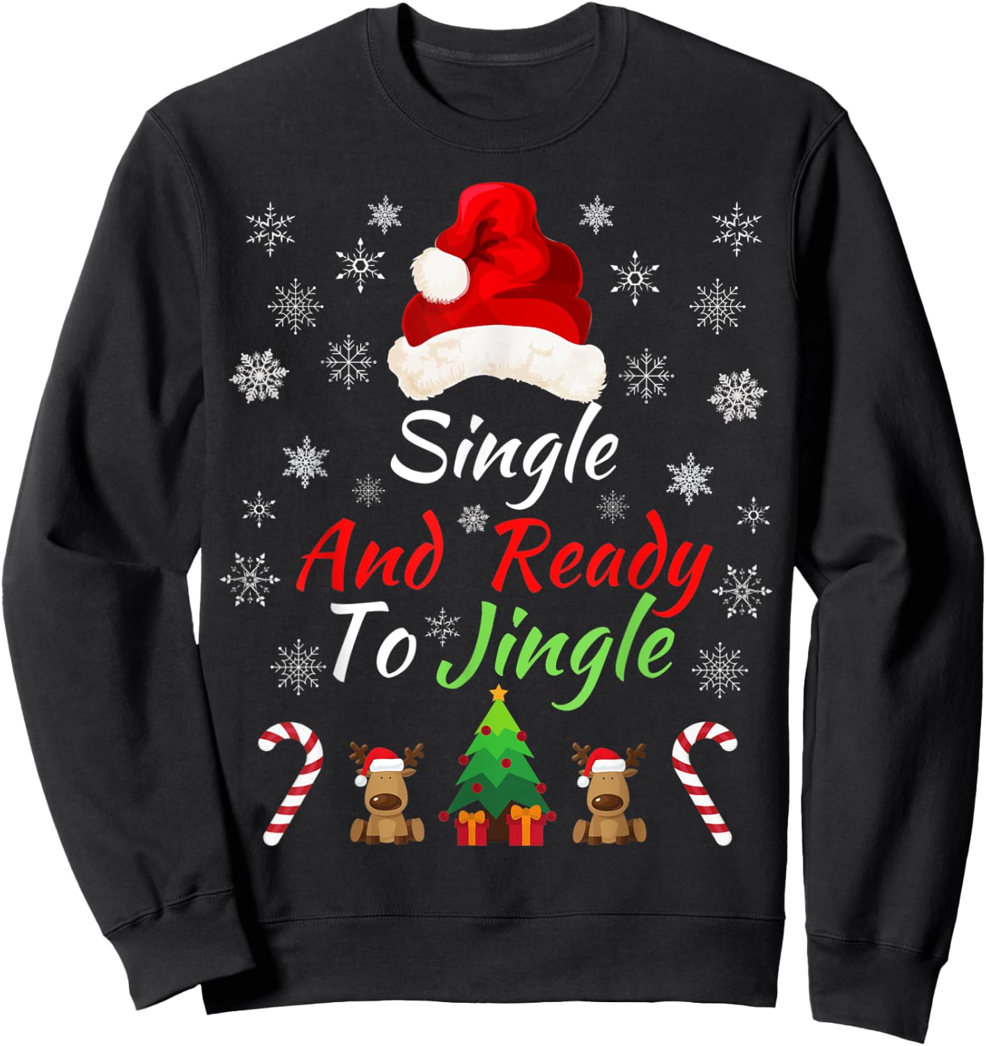 Single & Ready to Jingle Christmas Sweater Fun Xmas Sweater Sweatshirt - Sweatshirt | Black