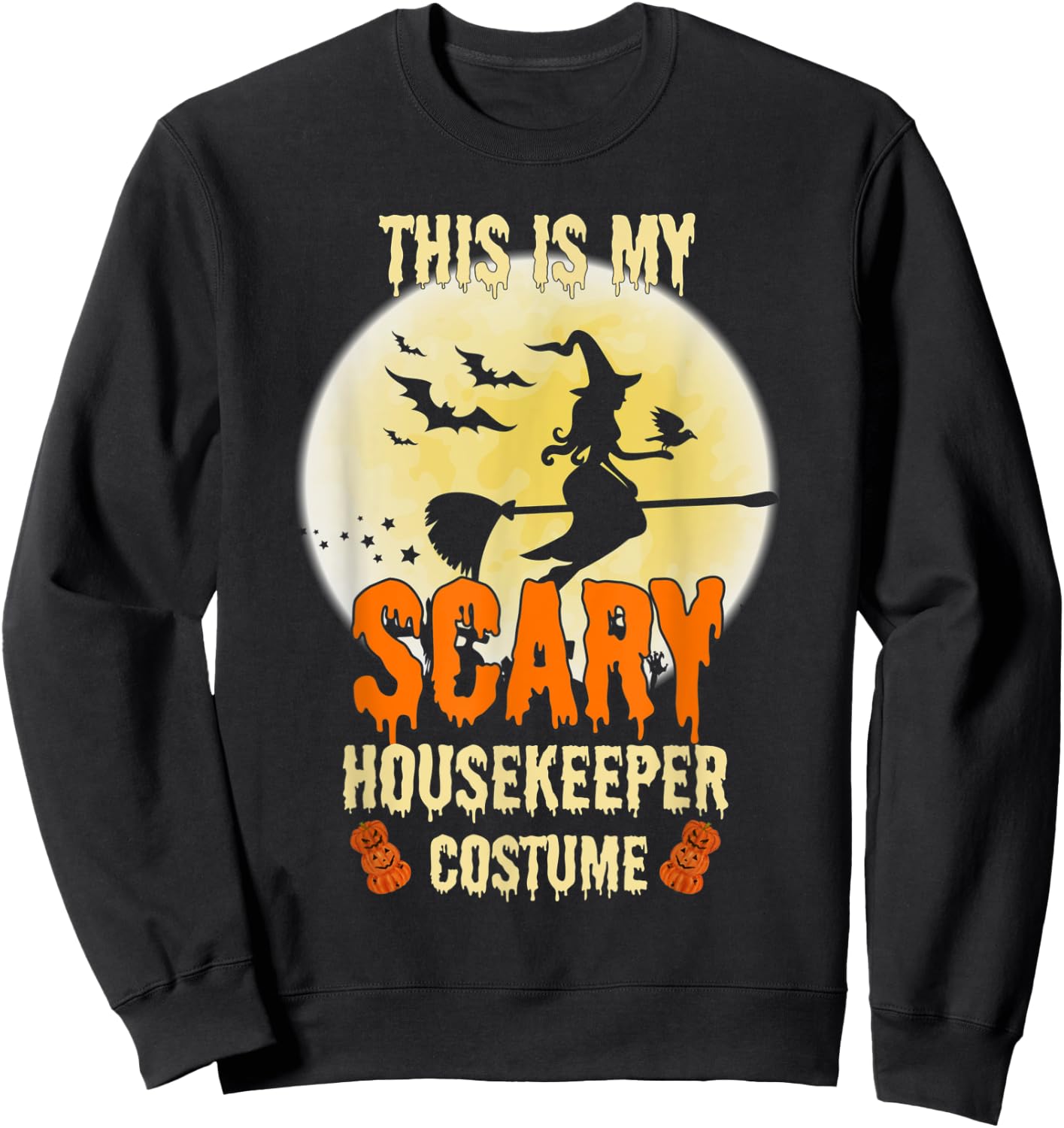 This Is My Scary Housekeeper Halloween Costume Sweatshirt - Sweatshirt | Black