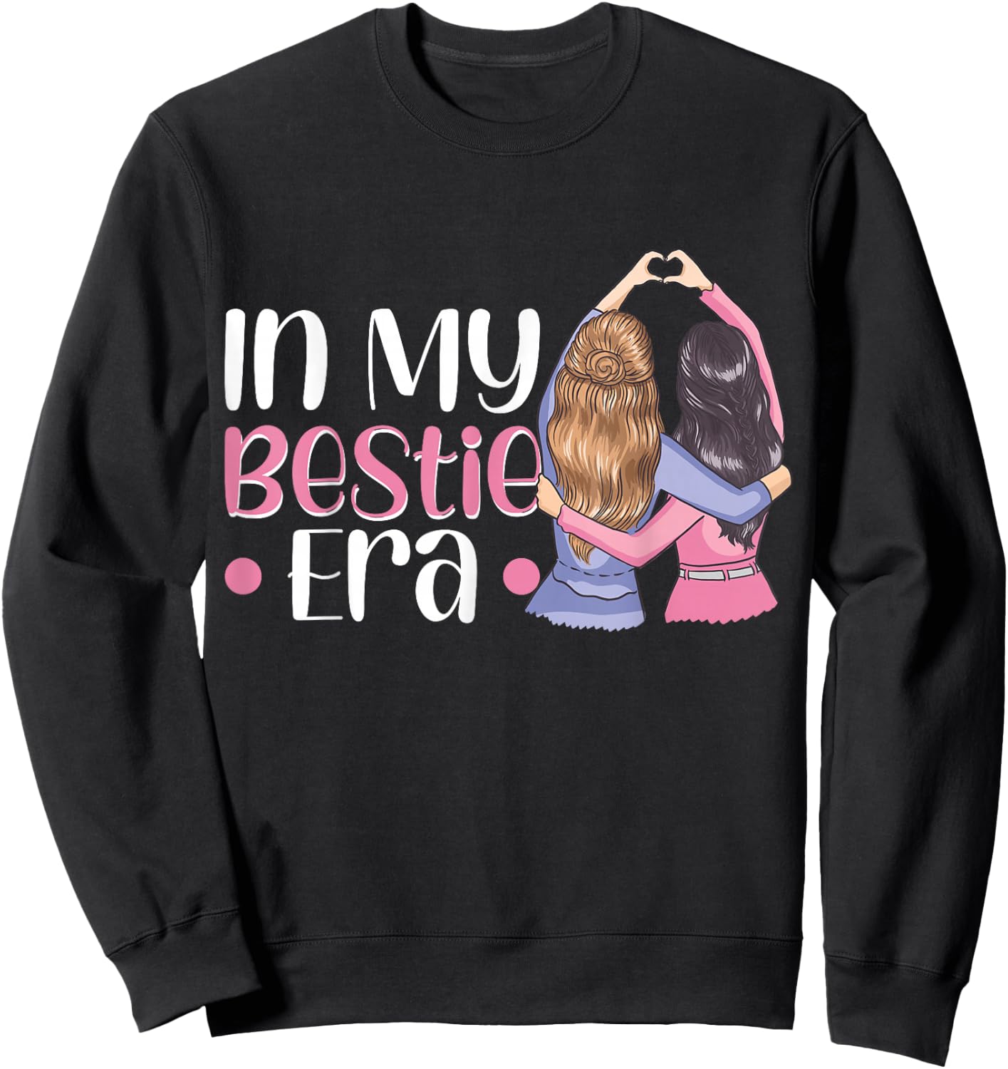 In My Bestie Era Sweatshirt - Sweatshirt | Black