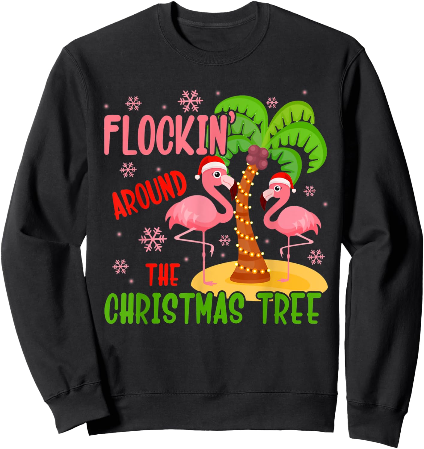 Flockin' Around The Christmas Tree Flamingo Santa Xmas Gifts Sweatshirt - Sweatshirt | Black