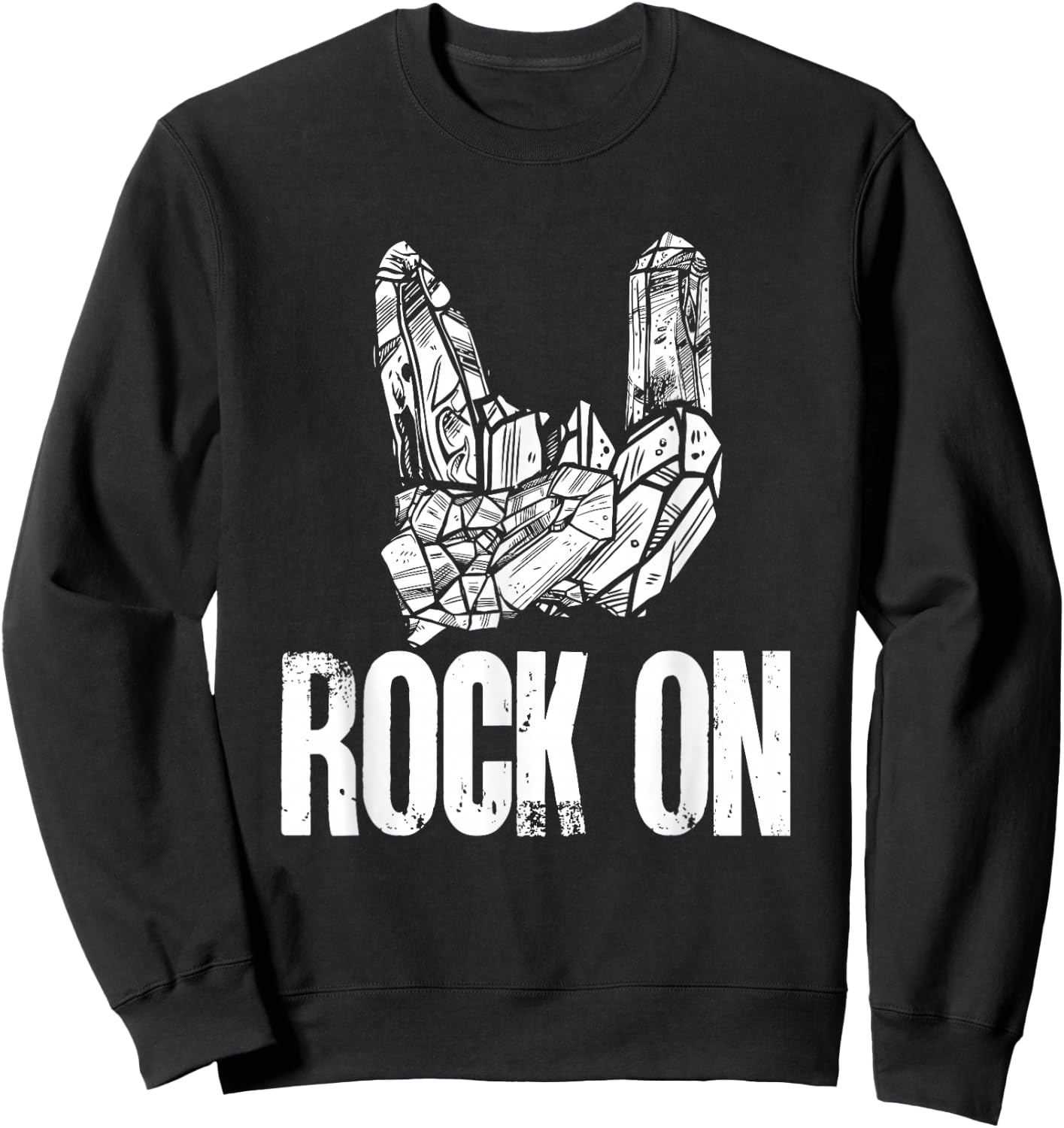 Rockhound Rock On Geology Rock Collecting Sweatshirt - Sweatshirt | Black