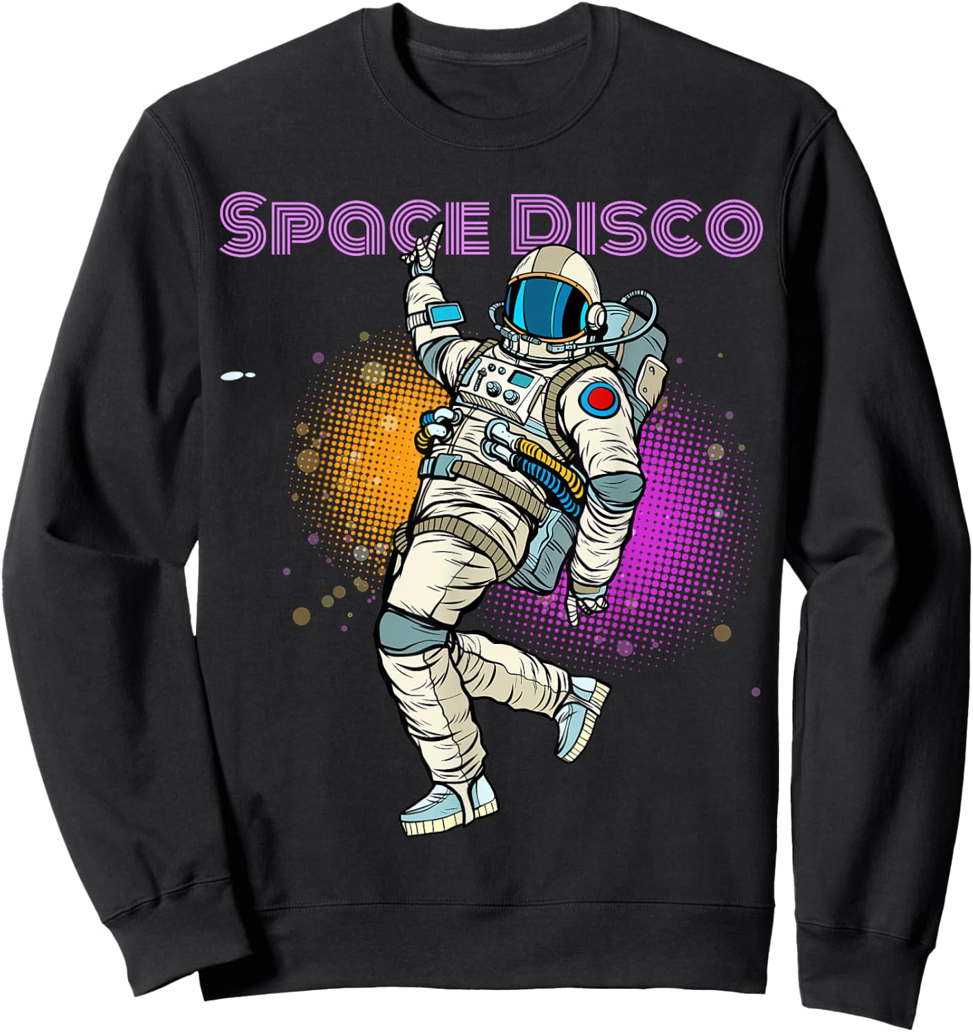 Space Disco Astronaut Dance Novelty & cool designs Sweatshirt - Sweatshirt | Black