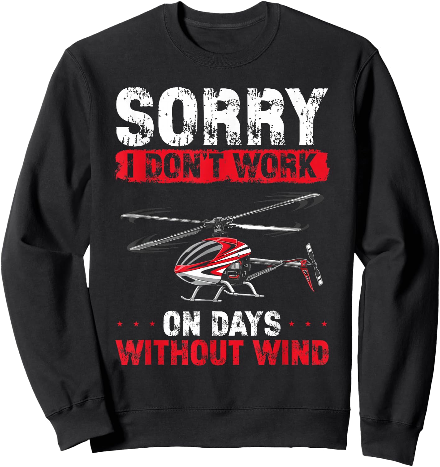 RC Helicopter Remote Control Design Graphic Hobby Pilot Sweatshirt - Sweatshirt | Black