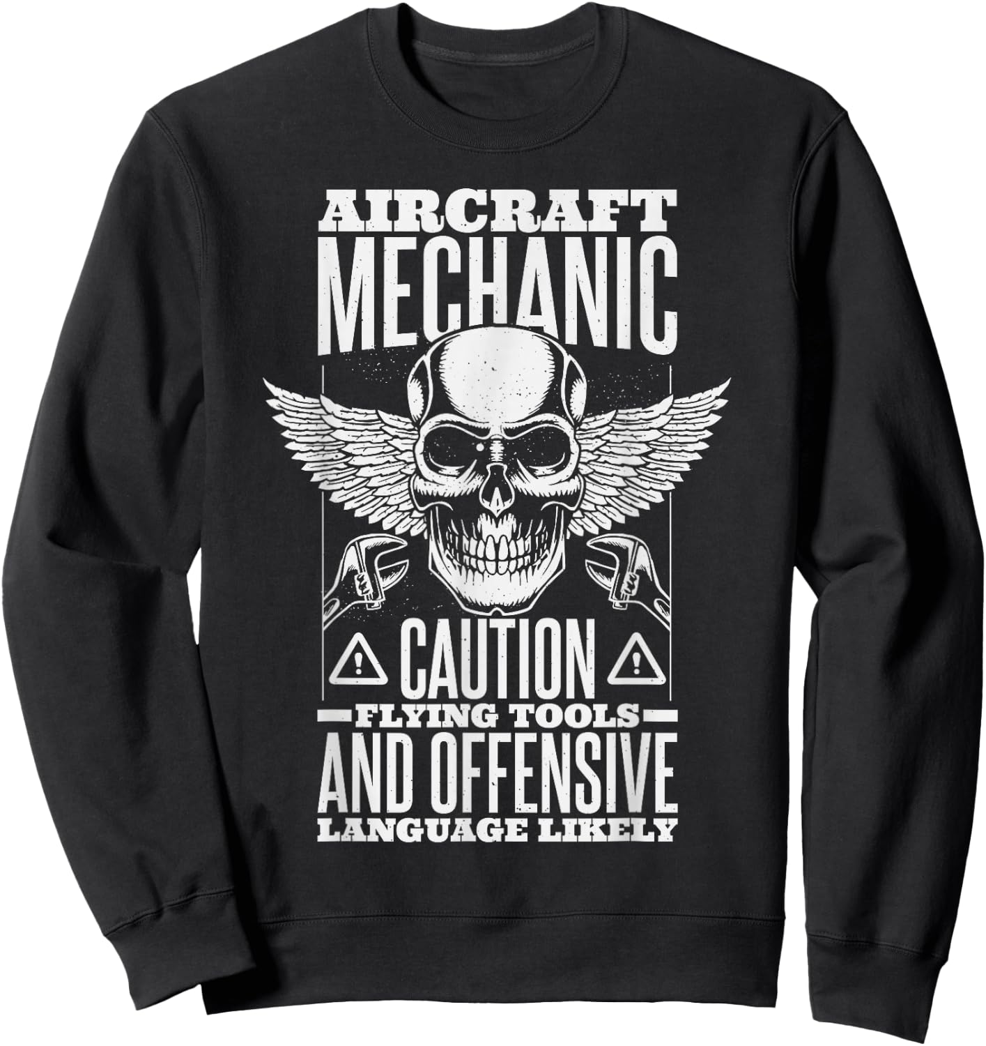 Aircraft Mechanic Flying Tools And Offensive Language, Plane Sweatshirt - Sweatshirt | Black