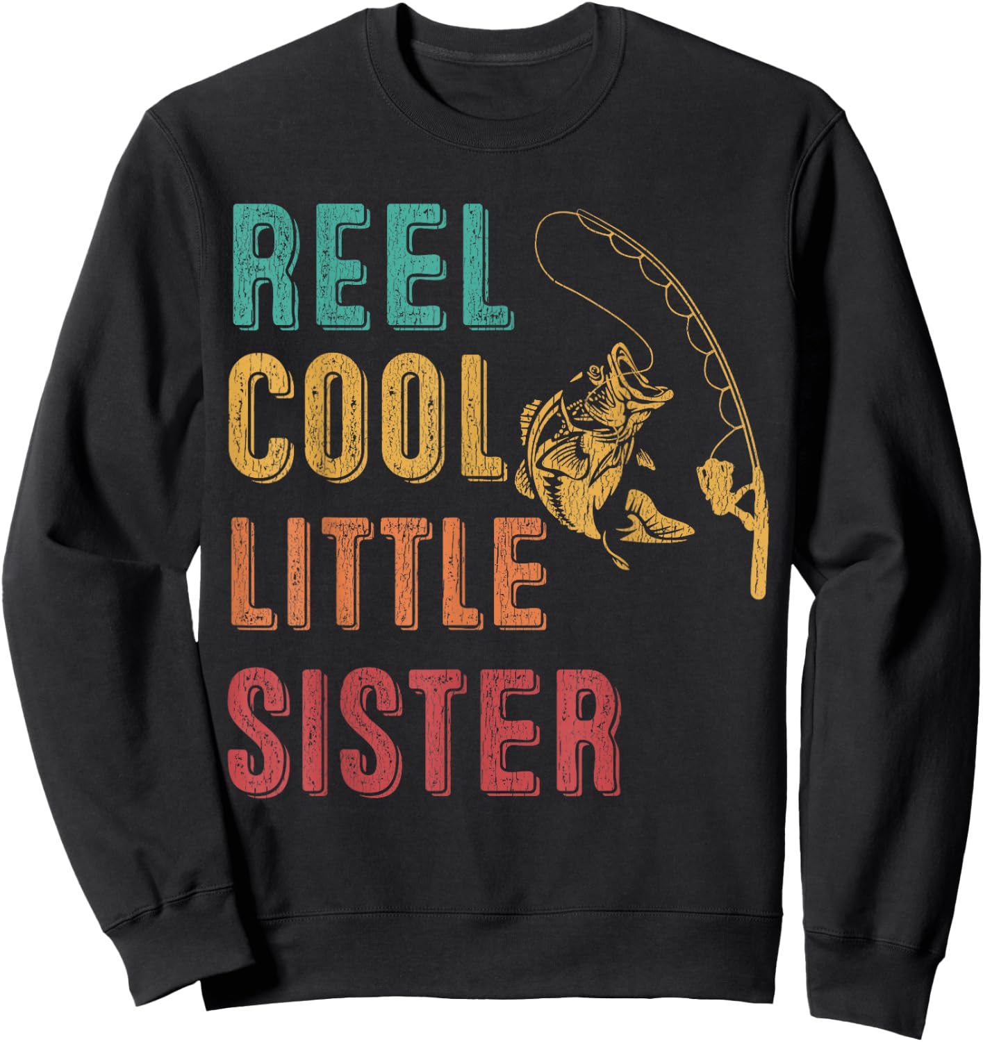 Reel Cool Little Sister Funny Matching Family Fishing Sweatshirt - Sweatshirt | Black