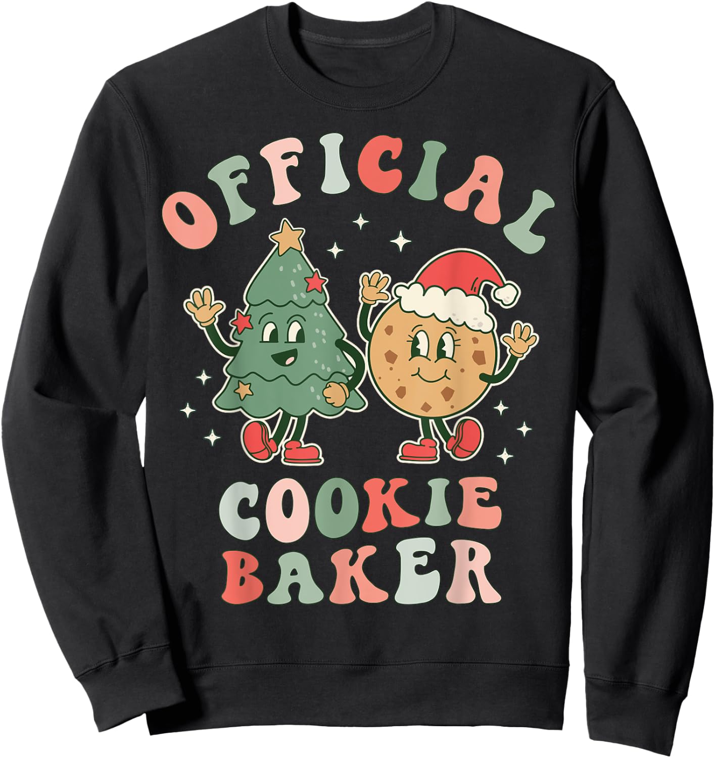 Official Cookie Baker | Christmas Cookie Taste Tester Taster Sweatshirt - Sweatshirt | Black