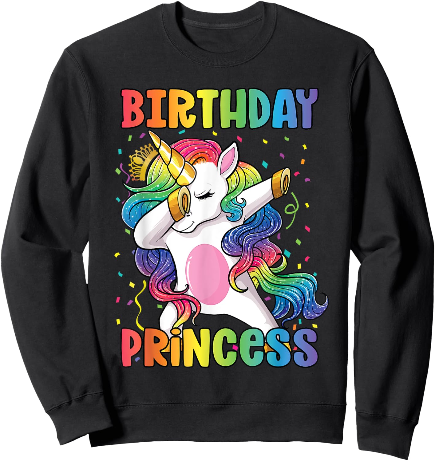 Birthday Princess Shirt Dabbing Unicorn Girl Sweatshirt - Sweatshirt | Black