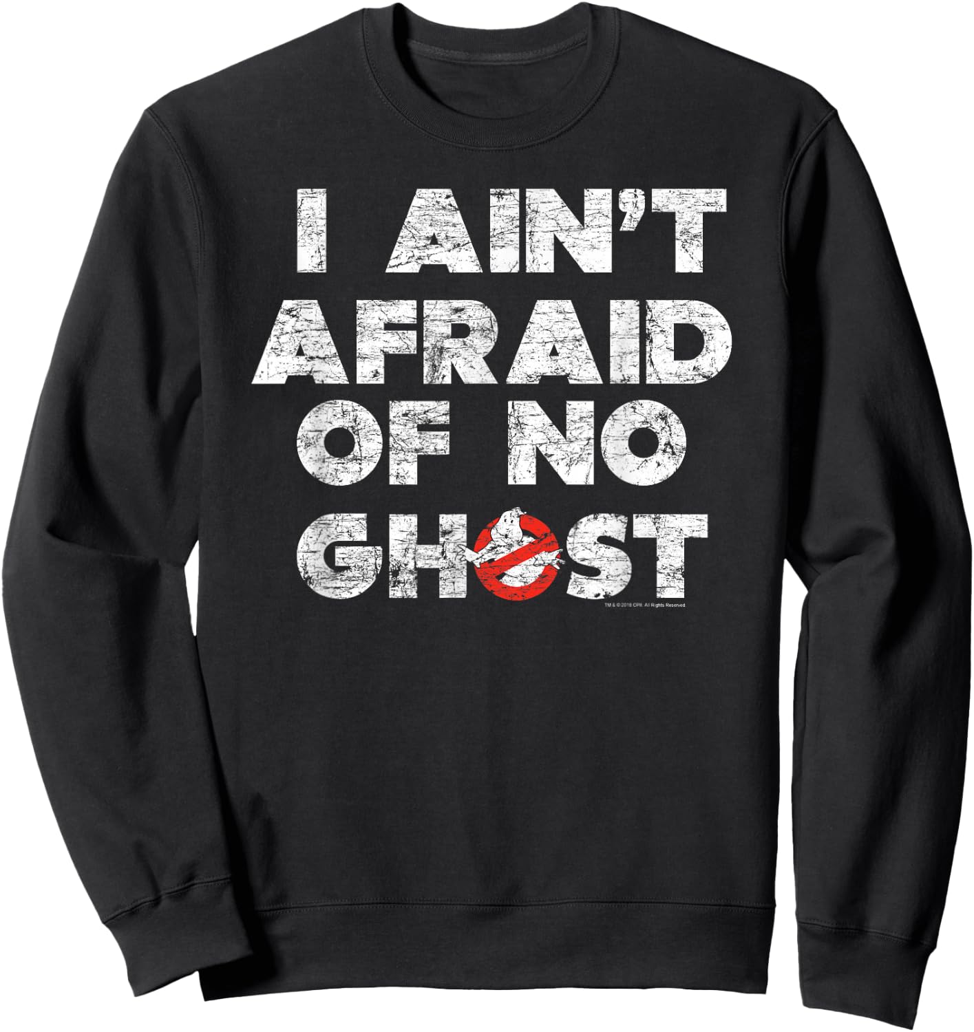Ghostbusters I Ain't Afraid Distressed Sweatshirt - Sweatshirt | Black