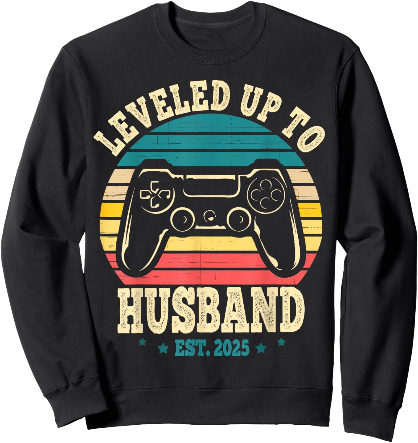 Leveled Up To Husband est 2025 Newly Married Bachelor Party Sweatshirt - Sweatshirt | Black