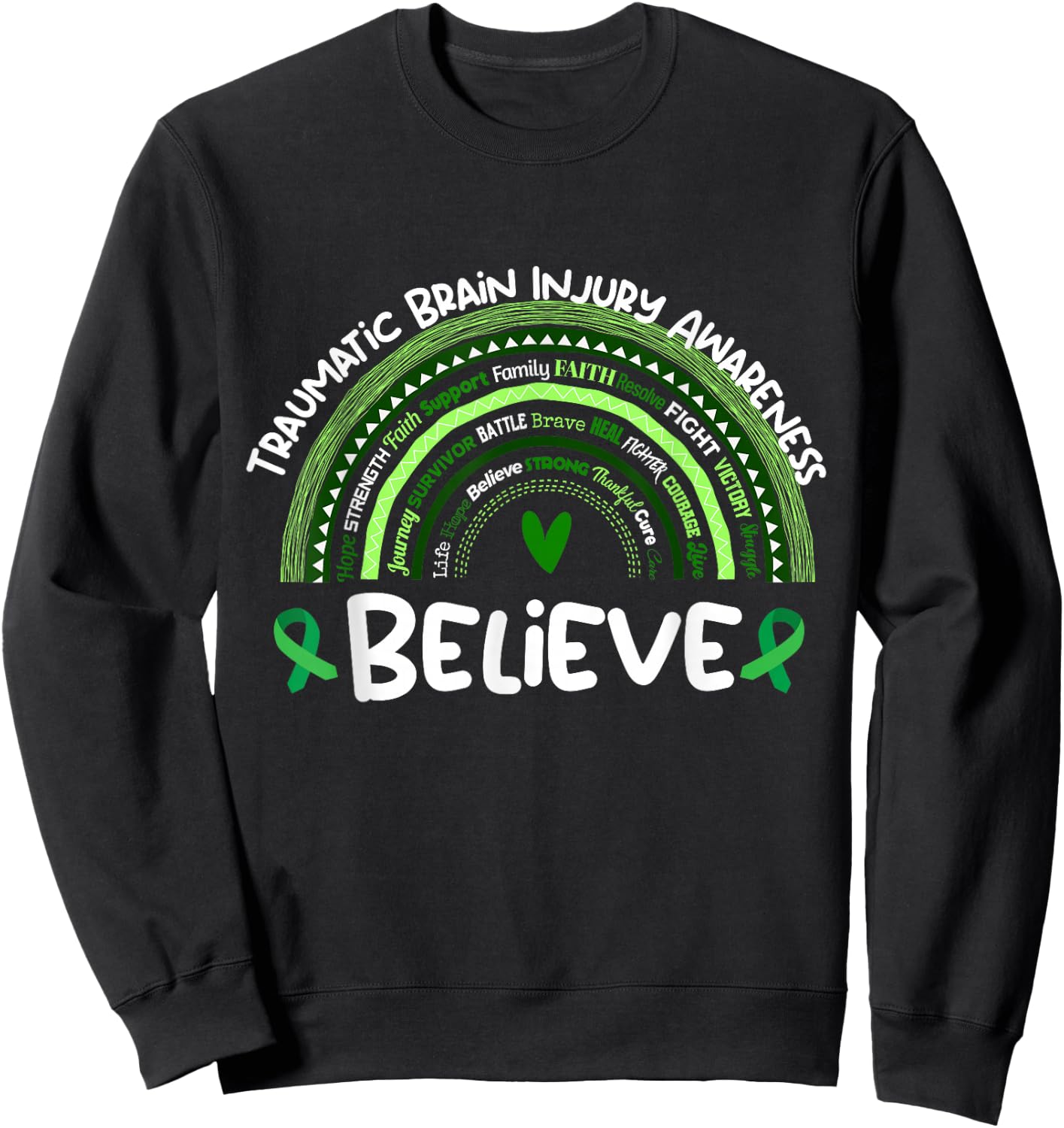 Believe | Traumatic Brain Injury Awareness Month Sweatshirt - Sweatshirt | Black
