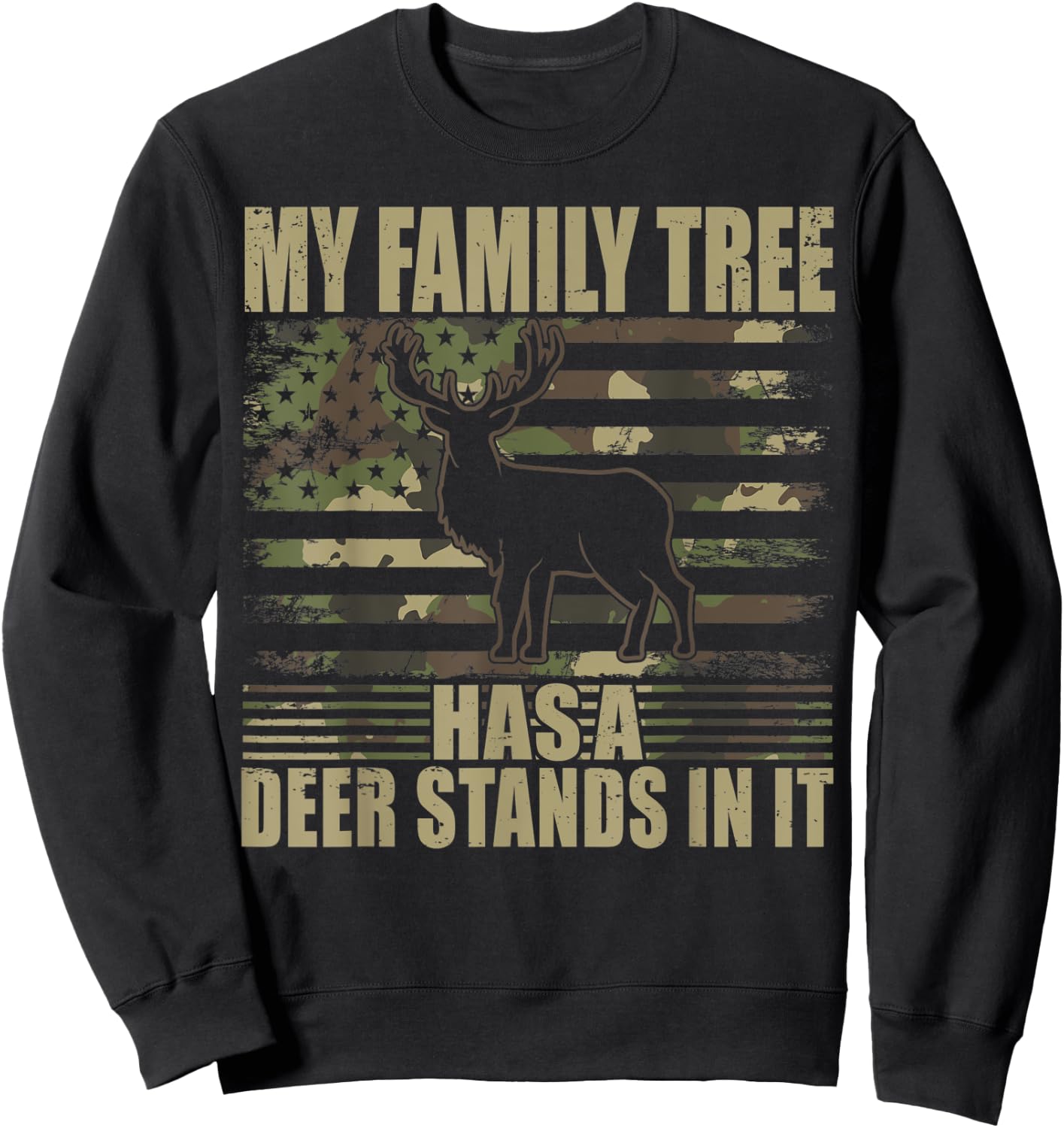 Deer Hunting My Family Tree Has A Deer Stands In It Sweatshirt - Sweatshirt | Black