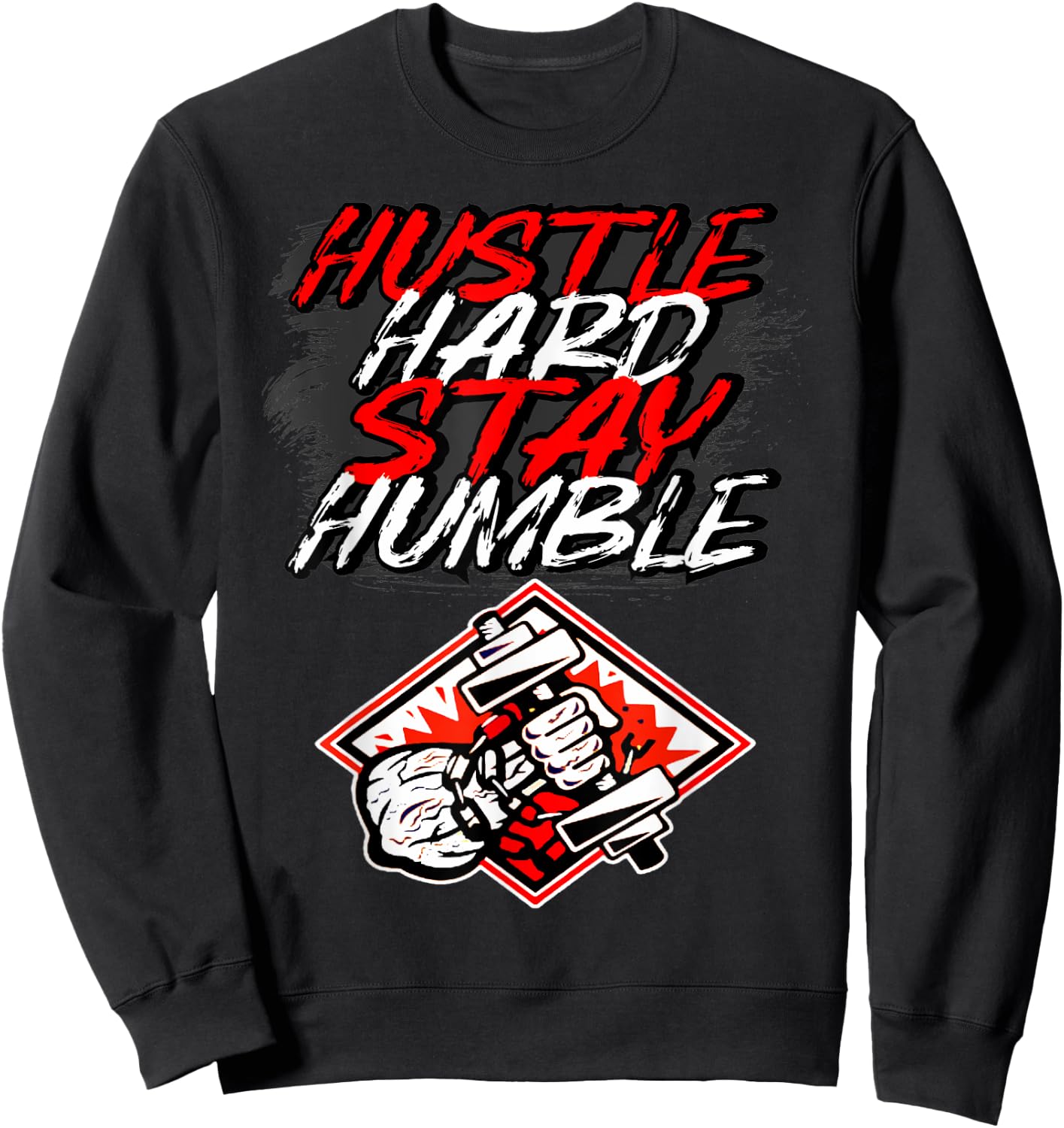 Hustle Hard Stay Humble Workout Fitness Motivation Costume Sweatshirt - Sweatshirt | Black