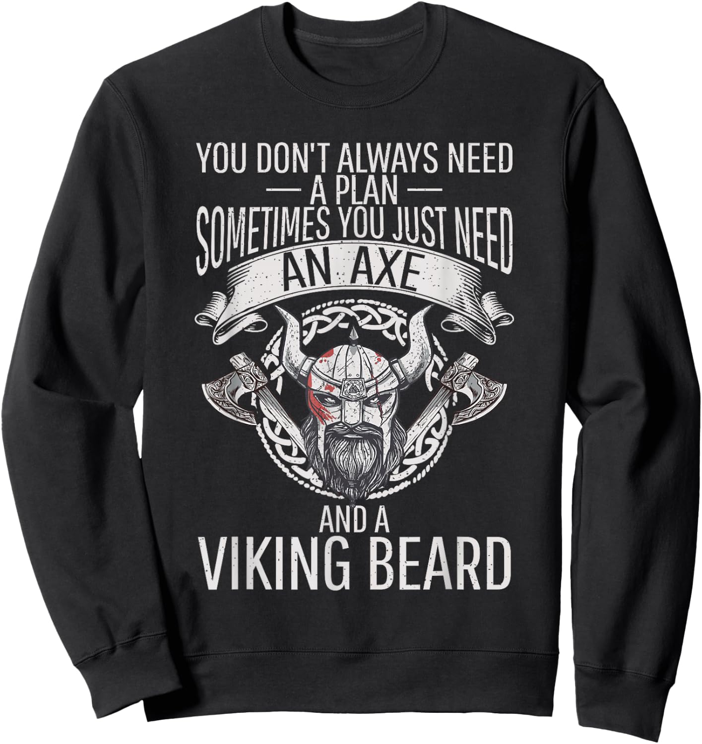 You just need an Axe and a Viking beard Odin Nordic Viking Sweatshirt - Sweatshirt | Black