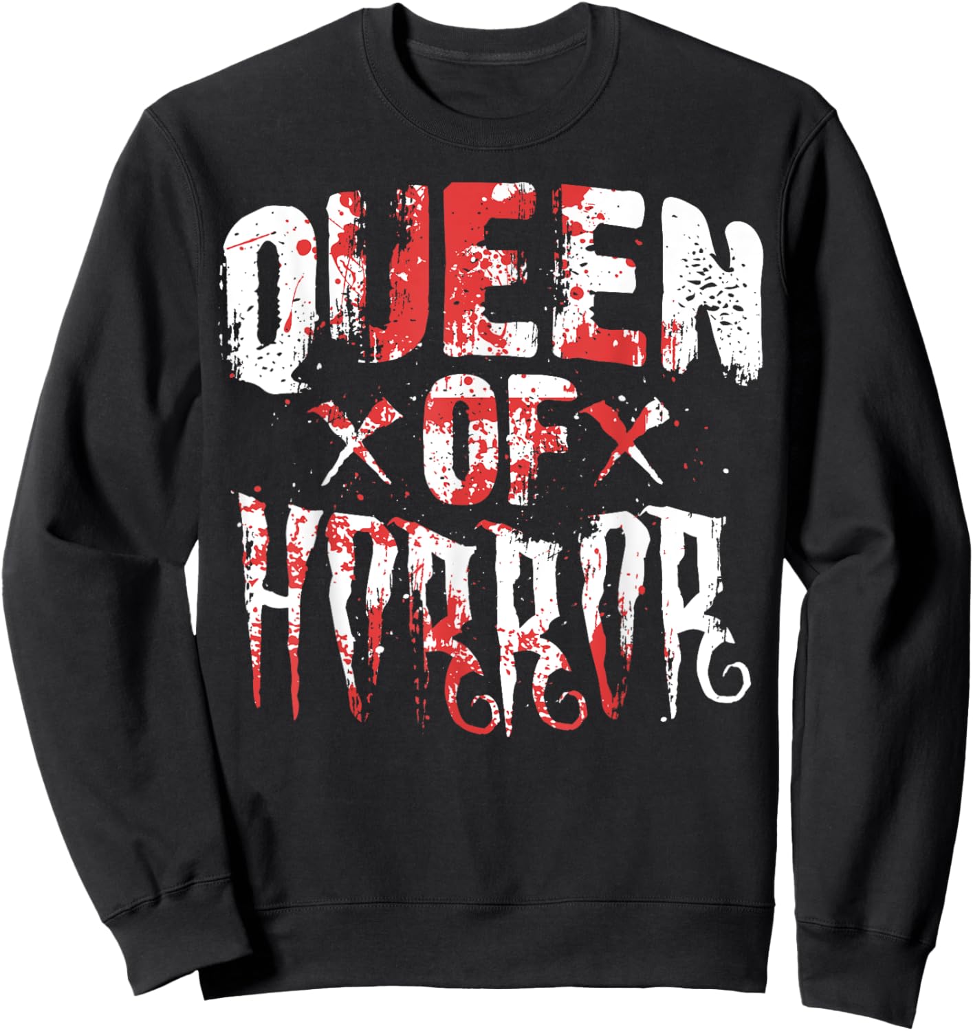 Funny Horror Movie Gift Scary Queen Of Horror Mother's Day Sweatshirt - Sweatshirt | Black