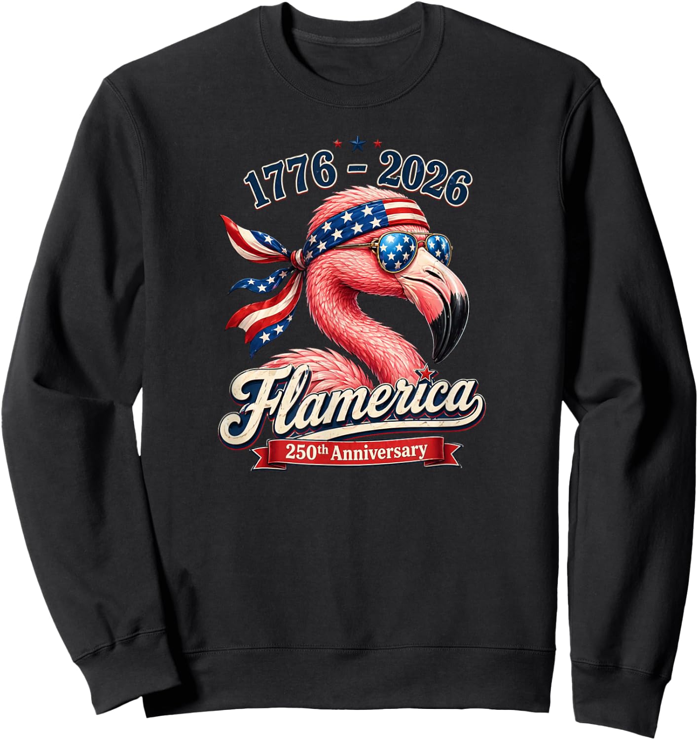 Patriotic Flamingo 1776 2026 Flamerica Design Sweatshirt - Sweatshirt | Black