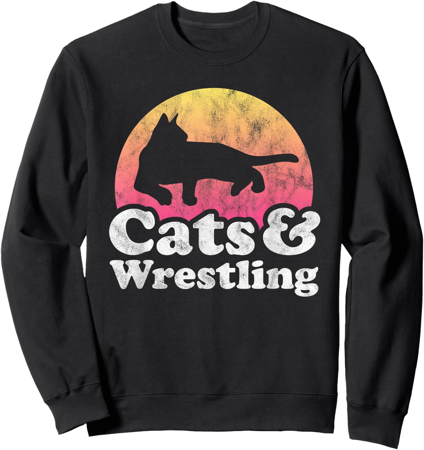 Cats and Wrestling Men's or Women's Cat and Wrestler Sweatshirt - Sweatshirt | Black
