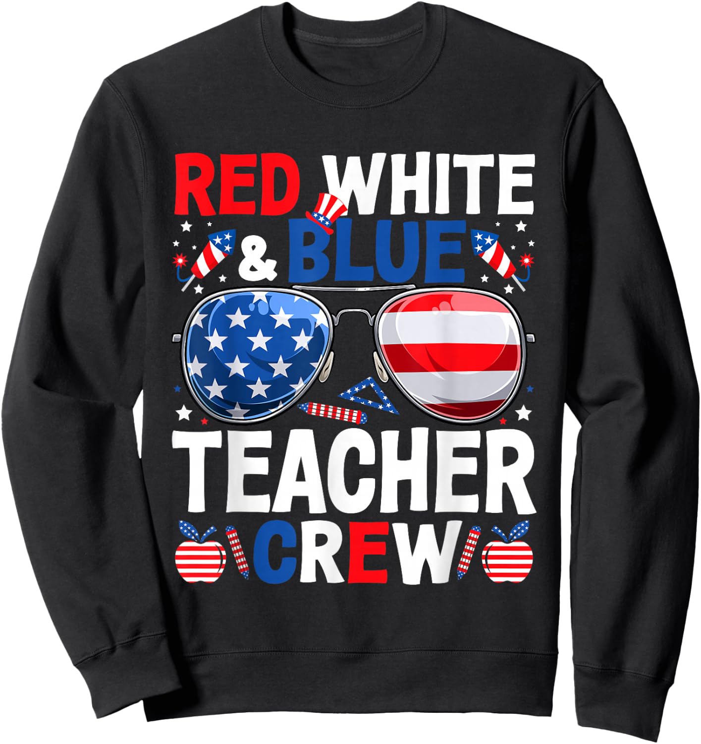4th Of July Red White & Blue Teacher Crew American Flag Men Sweatshirt - Sweatshirt | Black
