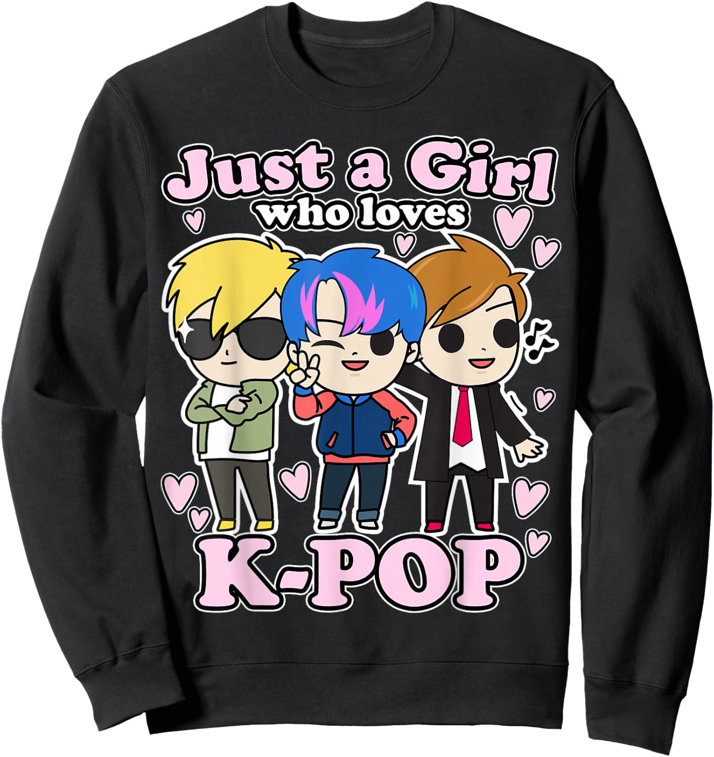 K-Pop Just A Girl Who Loves K-Pop Korean Pop Band Sweatshirt - Sweatshirt | Black