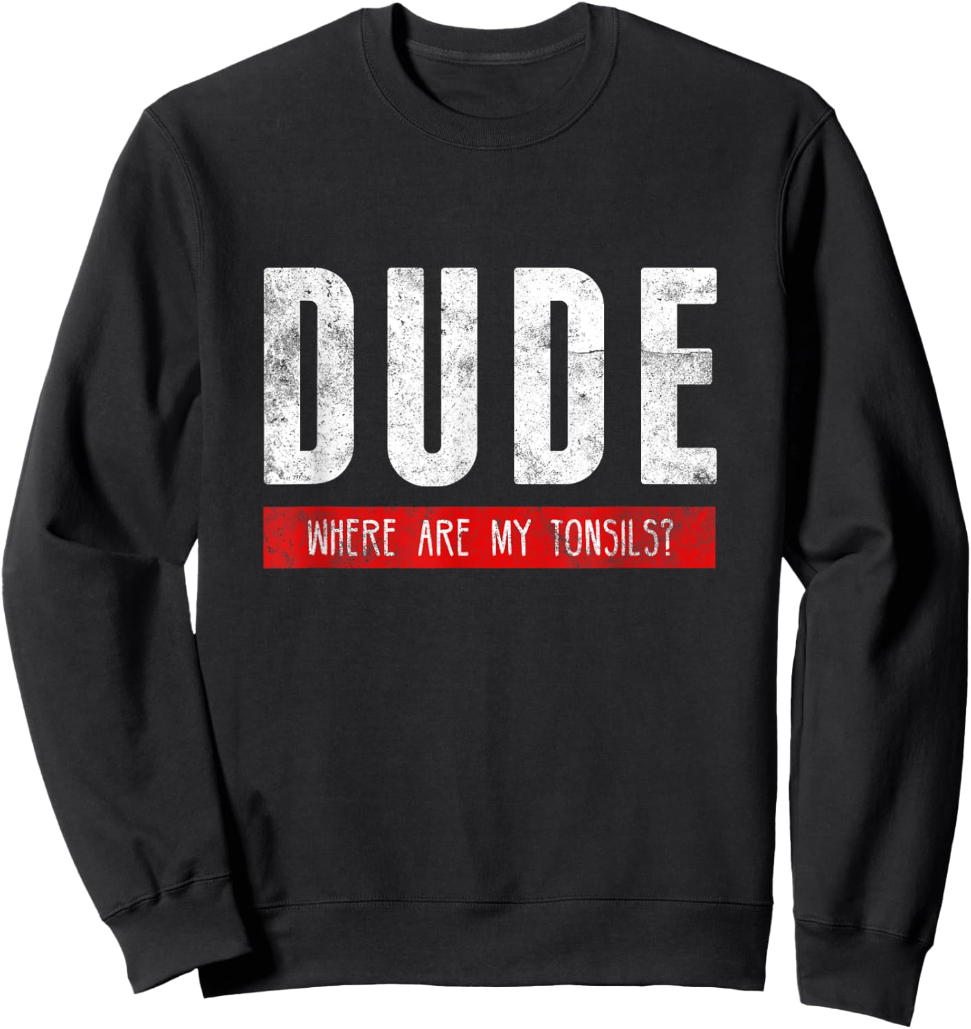 Best Tonsillectomy Recovery Gifts Men Women Kids Shirts Sweatshirt - Sweatshirt | Black