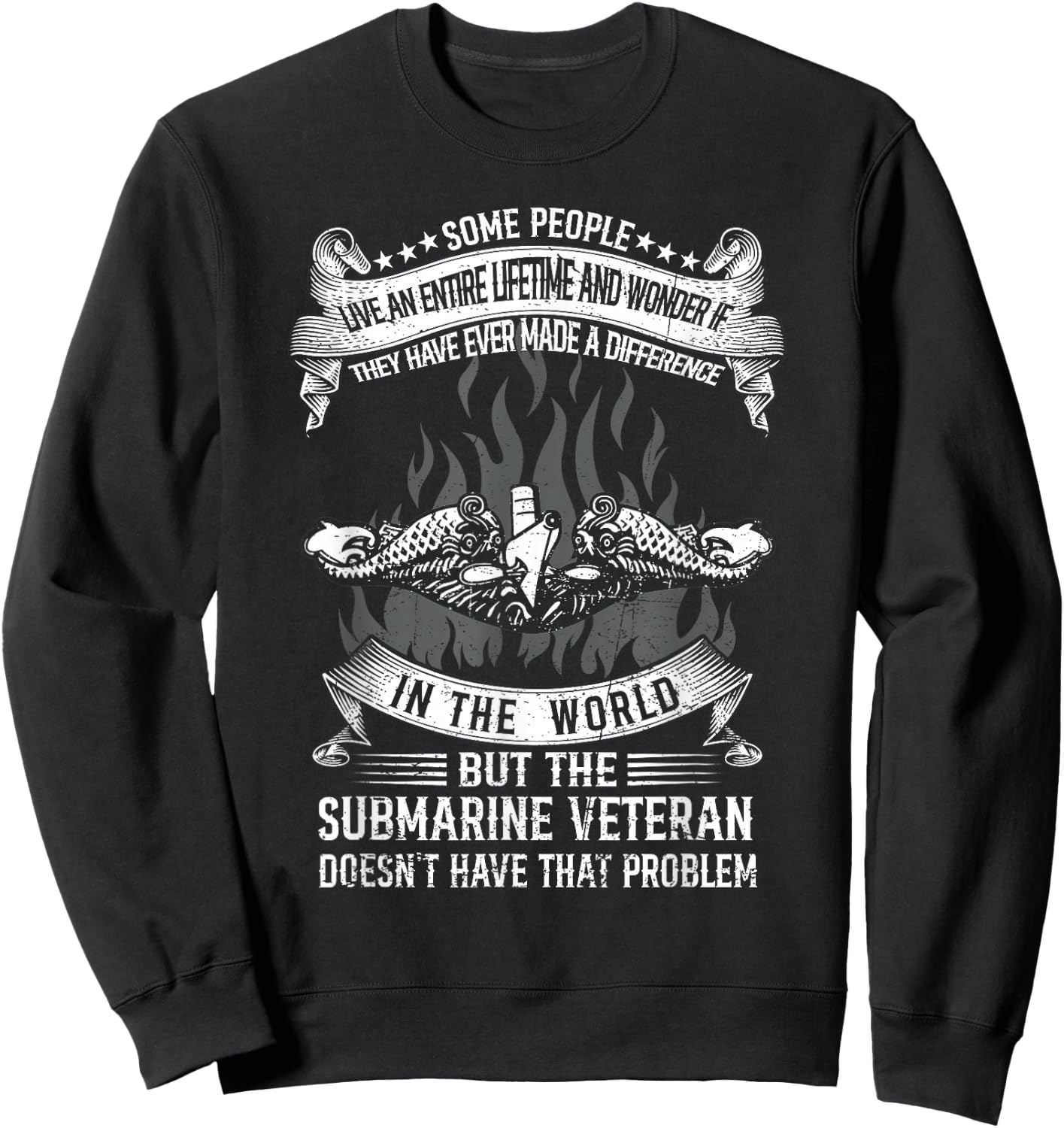 Submarine Veteran Made A Difference Proud US Submariner Sweatshirt - Sweatshirt | Black