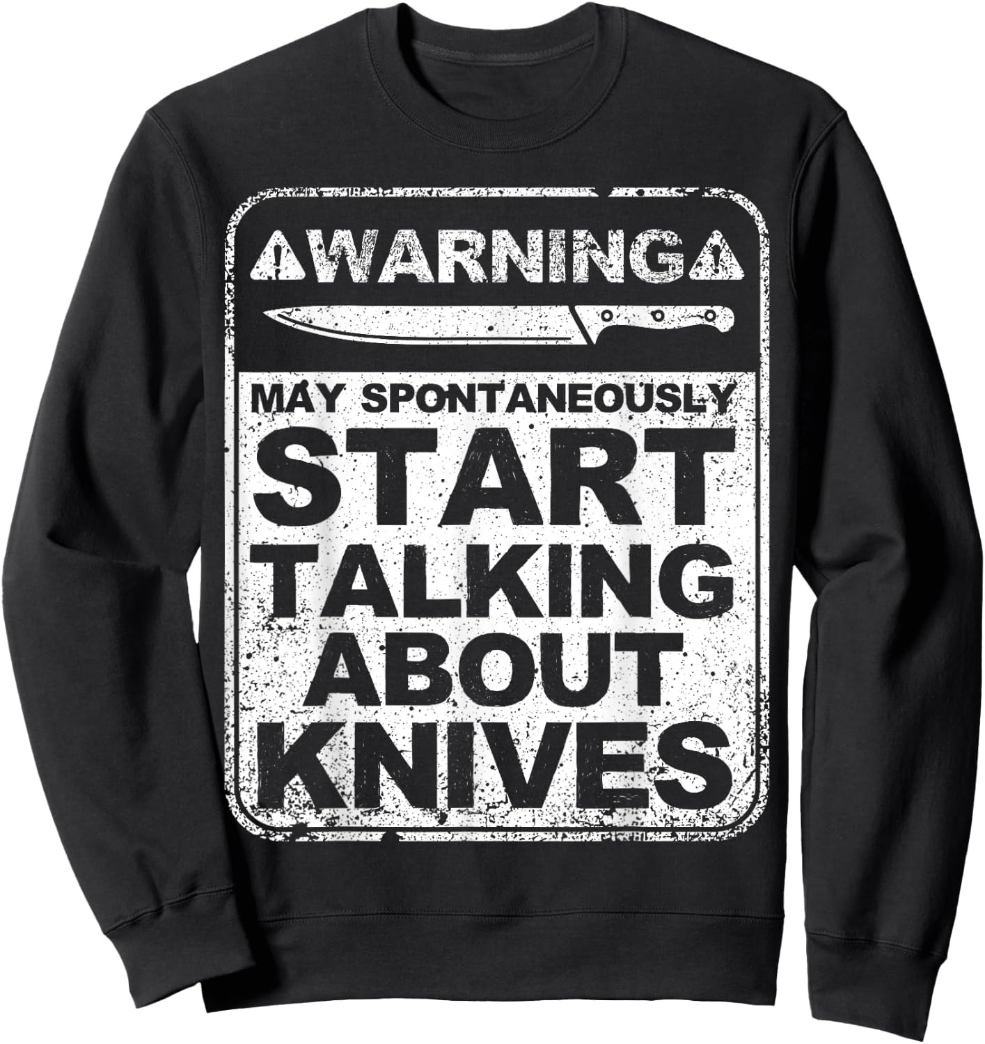 Funny Knife Collector Design Men Women Knife Lovers Butchers Sweatshirt - Sweatshirt | Black