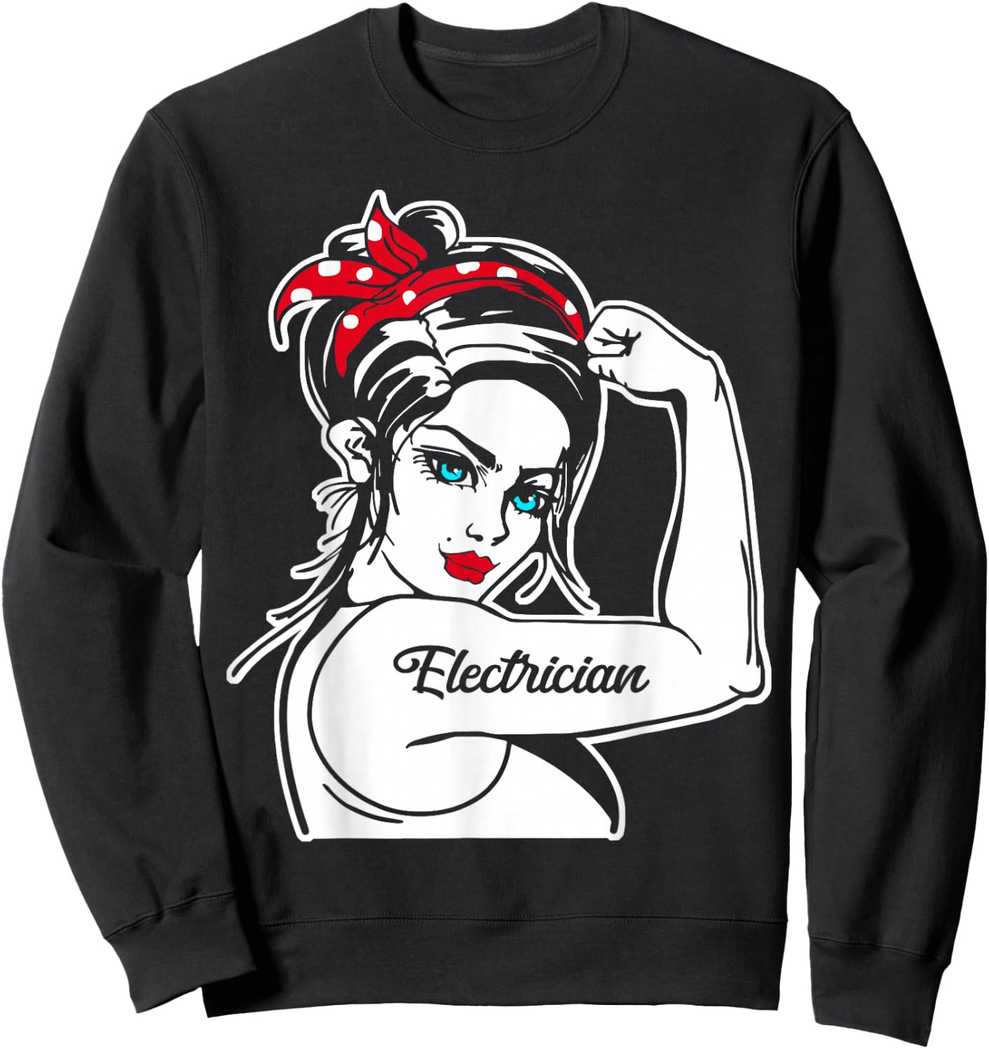 Female Electrician Rosie The Riveter Pin Up Girl Electrician Sweatshirt - Sweatshirt | Black