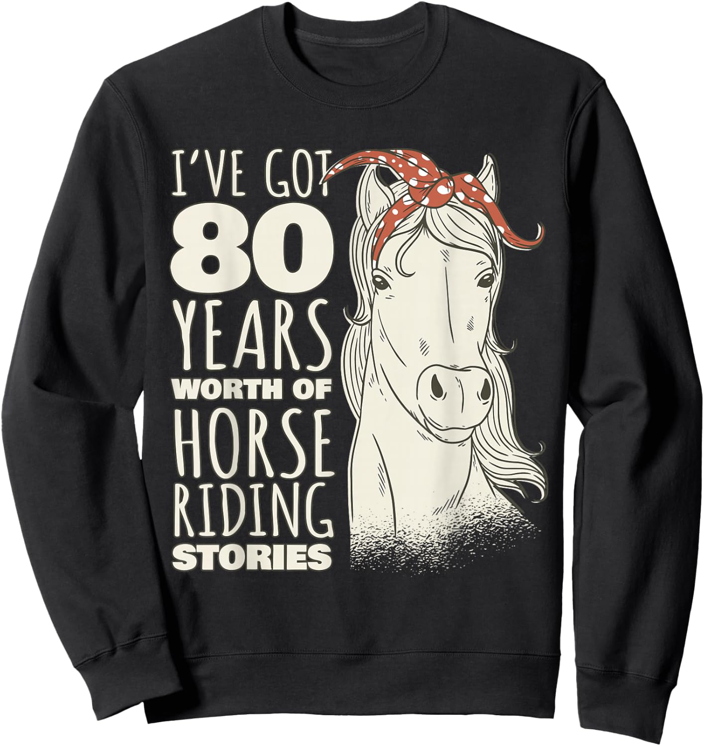 80th Birthday 80 Year Old Rider Sweatshirt - Sweatshirt | Black