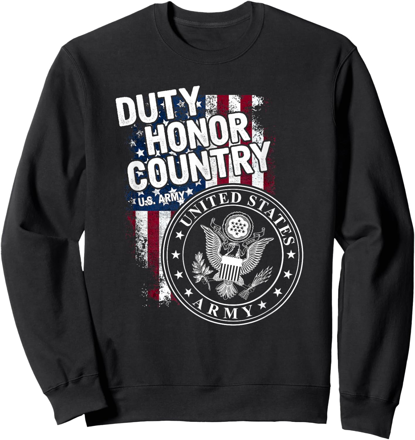 Duty Honor Country U.s. Army Sweatshirt - Sweatshirt | Black