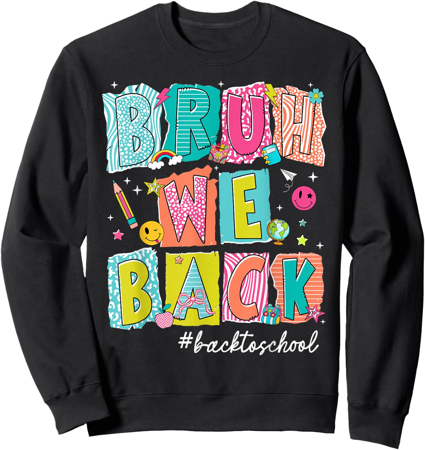 Back to School Bruh We Back Retro First Day Teacher Boy Girl Sweatshirt - Sweatshirt | Black