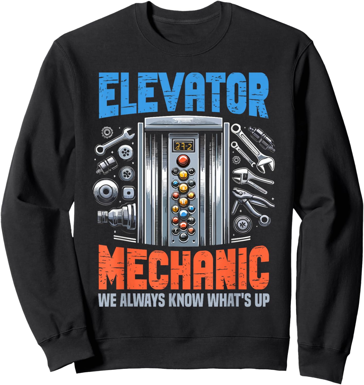 Elevator Lover Installer Elevator Technician Funny Sweatshirt - Sweatshirt | Black