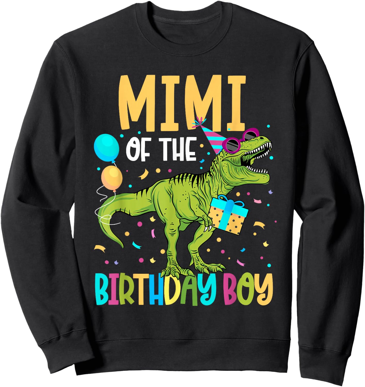 Mimi Of The Birthday Boy Family Matching Dinosaur Squad Sweatshirt - Sweatshirt | Black