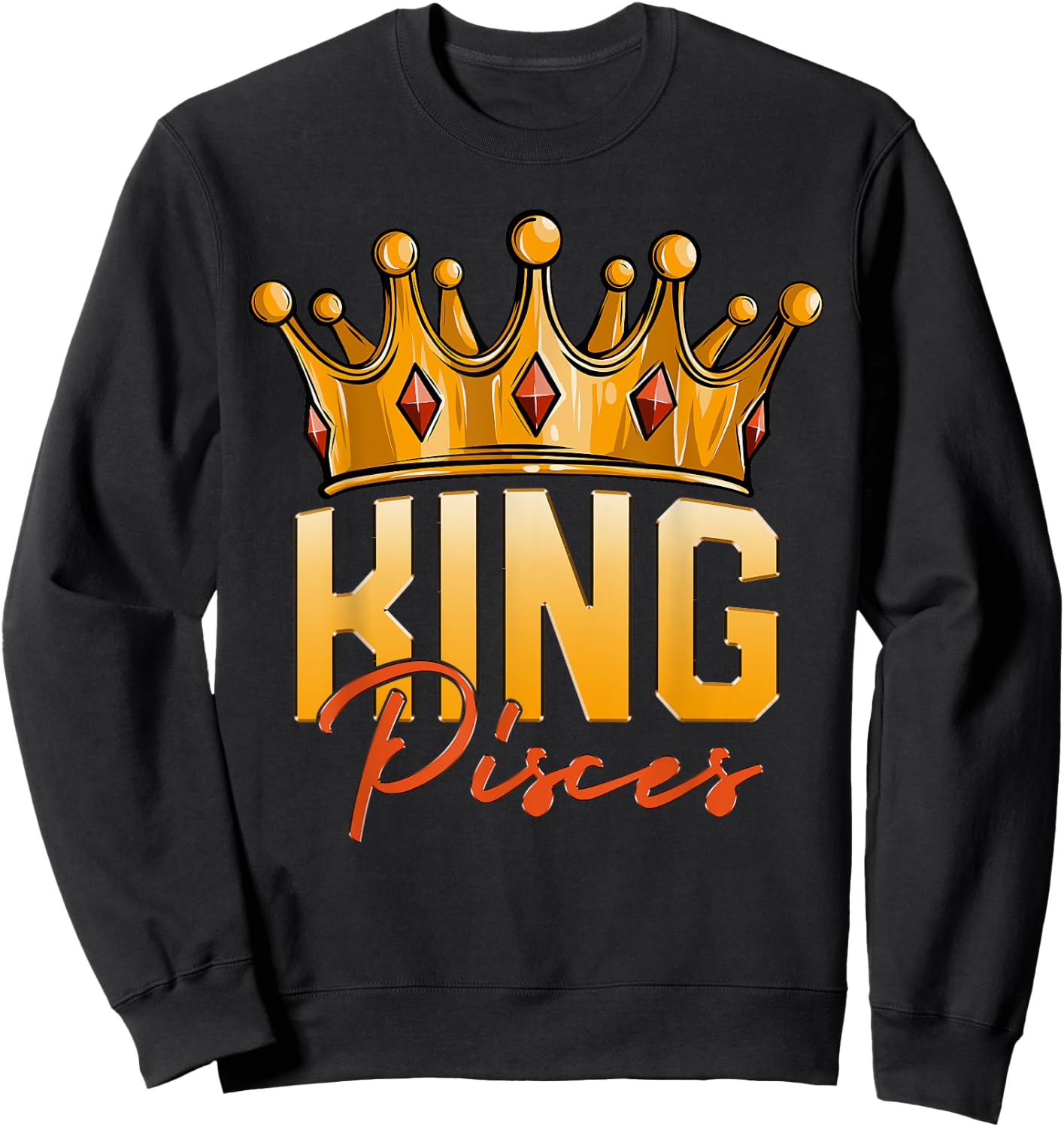 King Pisces Men Zodiac Birthday Crown Sweatshirt - Sweatshirt | Black