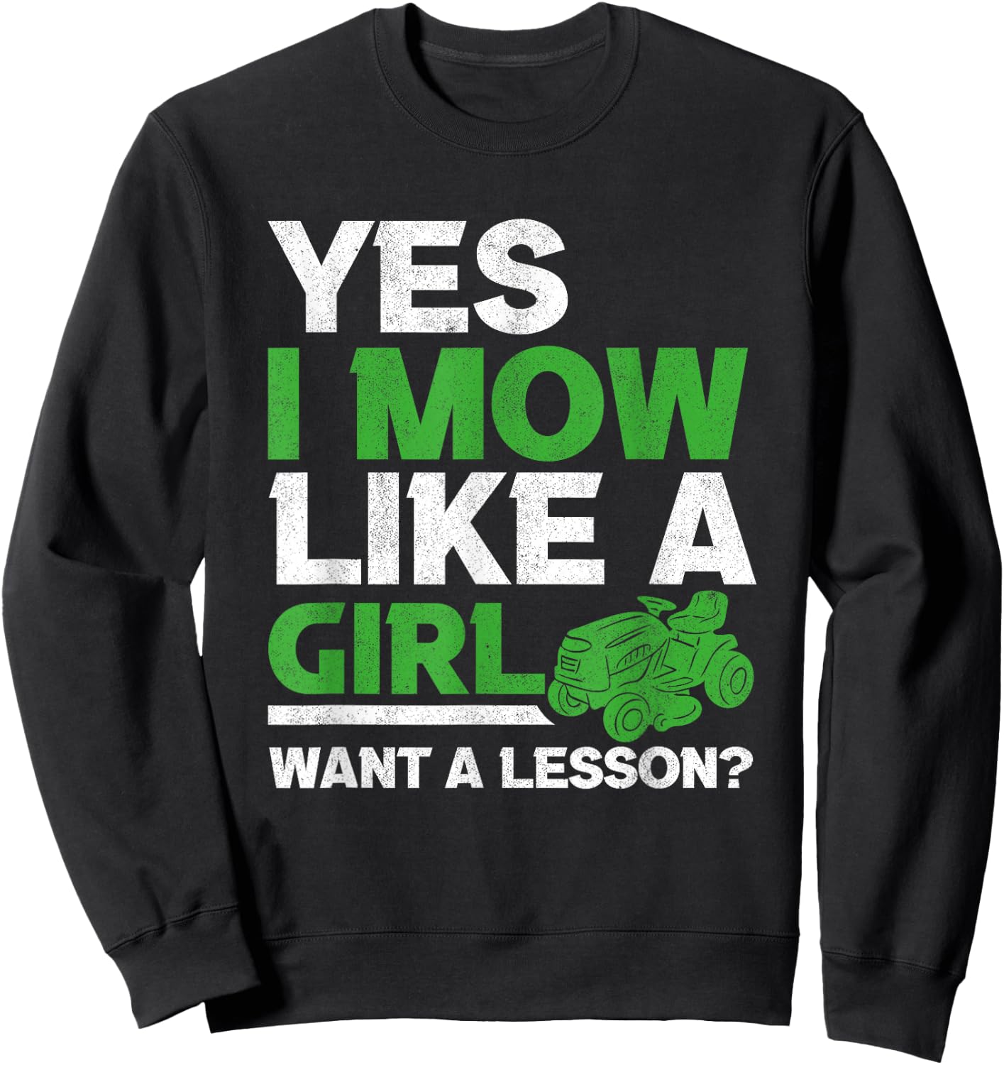 I Mow Like A Girl lawn mower Lawn mower Gardener Women Sweatshirt - Sweatshirt | Black