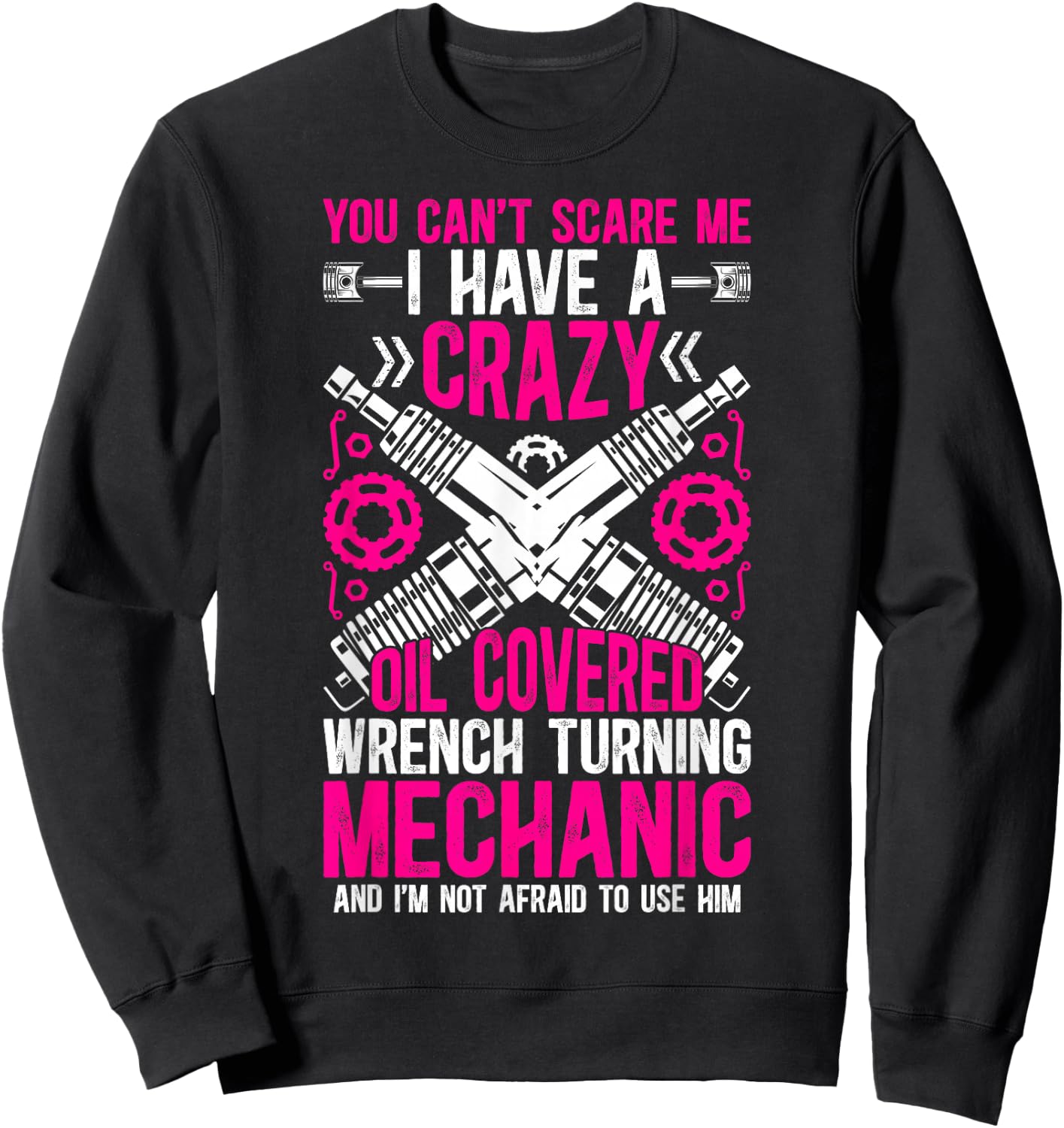 Funny Mechanic Wife Mechanic's Wife of A Mechanic Sweatshirt - Sweatshirt | Black