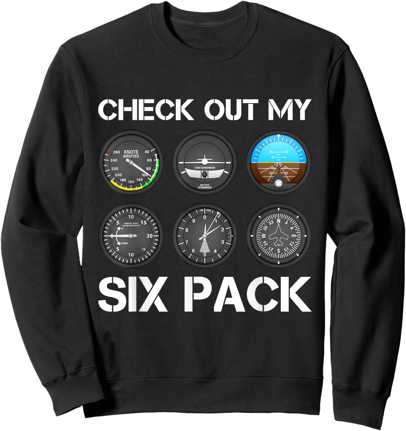 Funny Pilot Top Aeroplane Six Pack Flight Instruments Gift Sweatshirt - Sweatshirt | Black