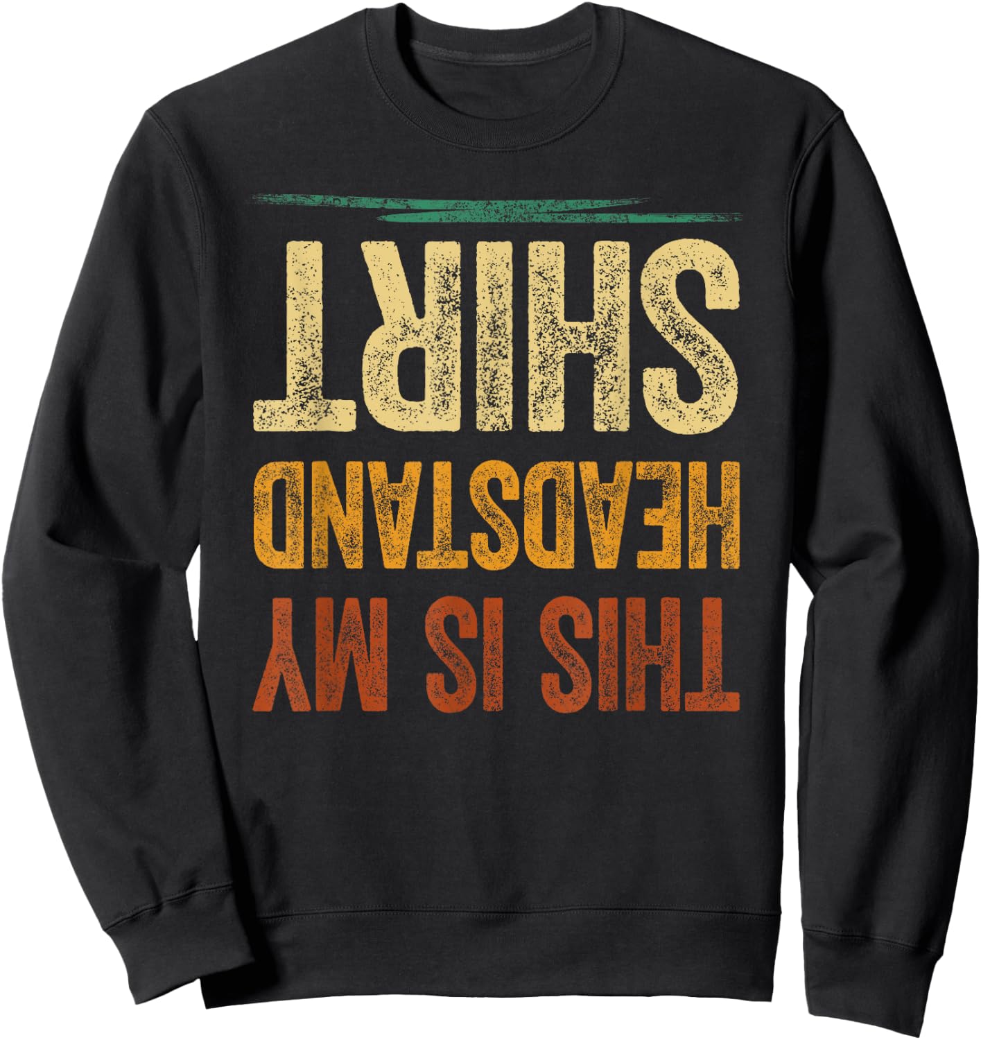 This Is My Headstand Sports Shirt Boys Girls Sweatshirt - Sweatshirt | Black