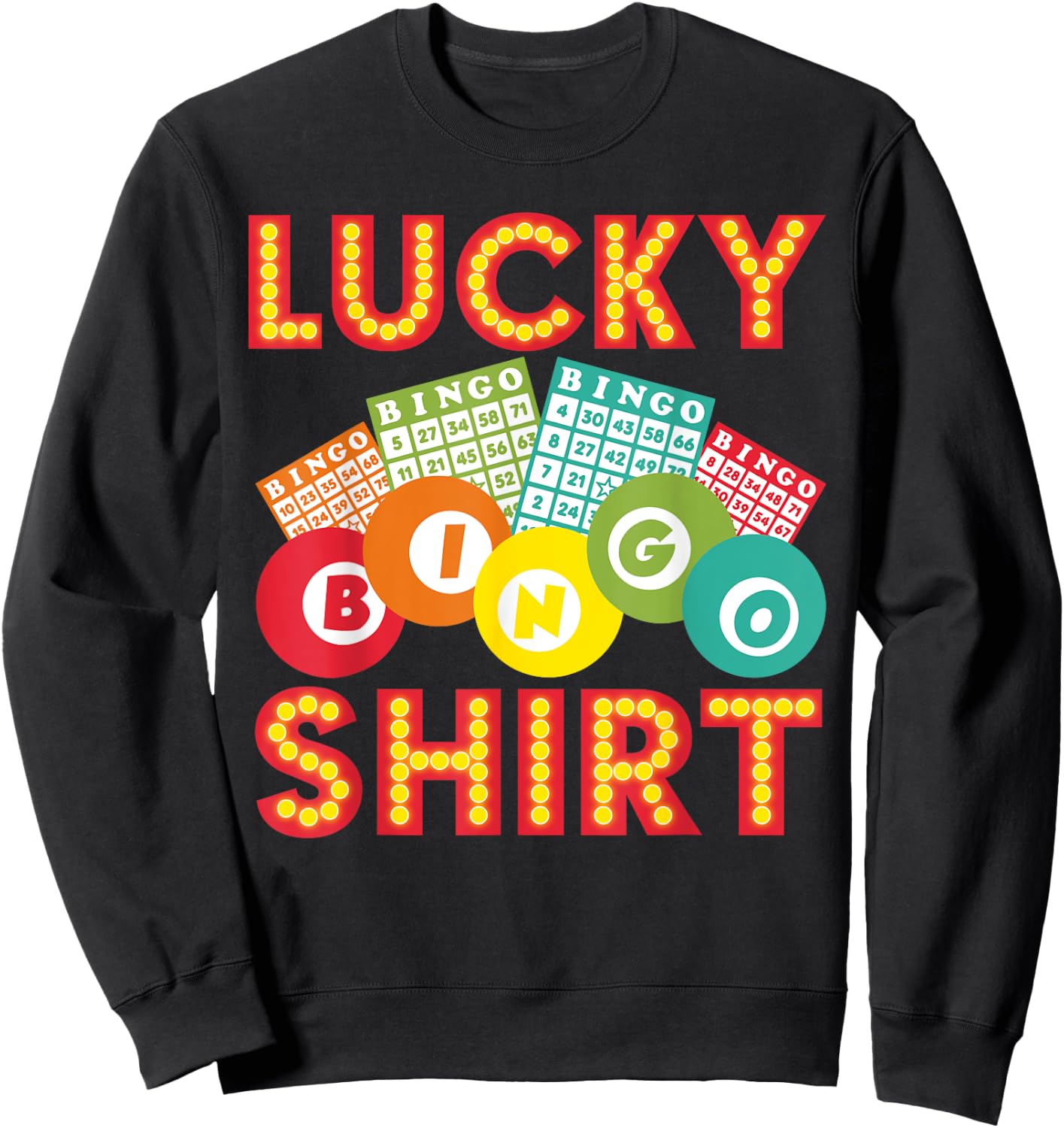 Cute Lucky Bingo Women Casino Bingo Lovers Sweatshirt - Sweatshirt | Black