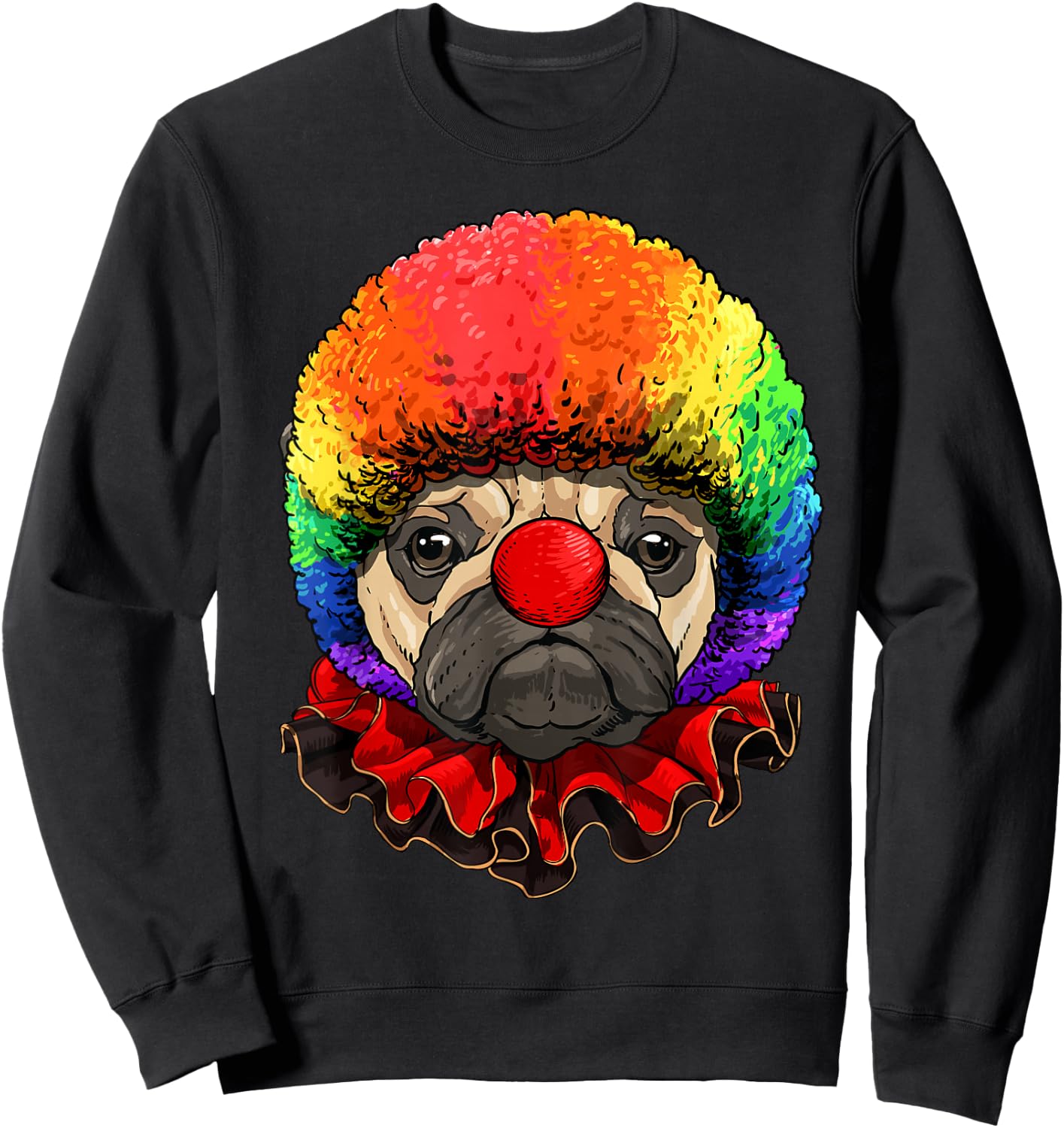 Pug Clown Pug Dog Circus Sweatshirt - Sweatshirt | Black