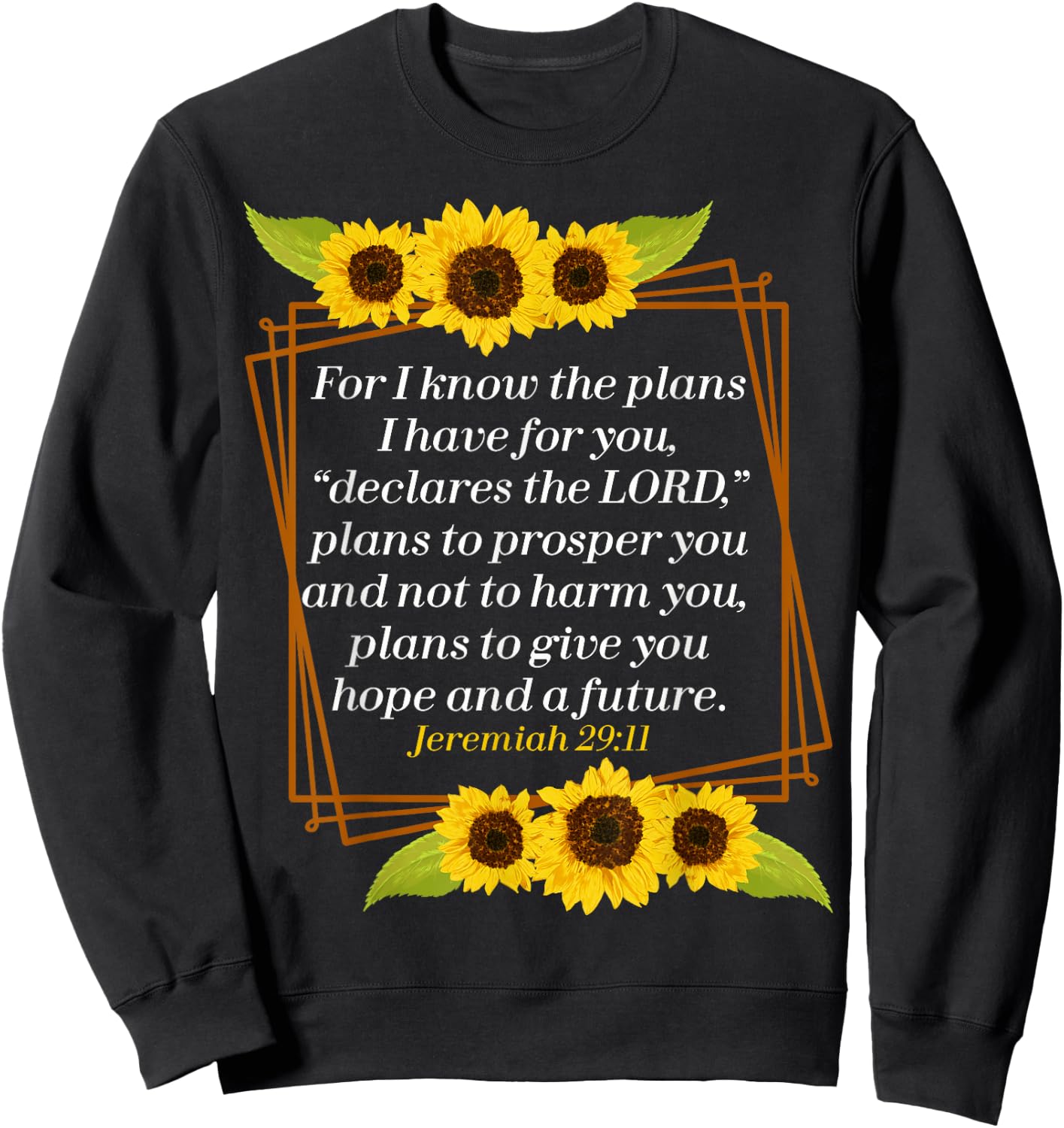 Jeremiah 29:11 Bible Christian for Christian Sweatshirt - Sweatshirt | Black