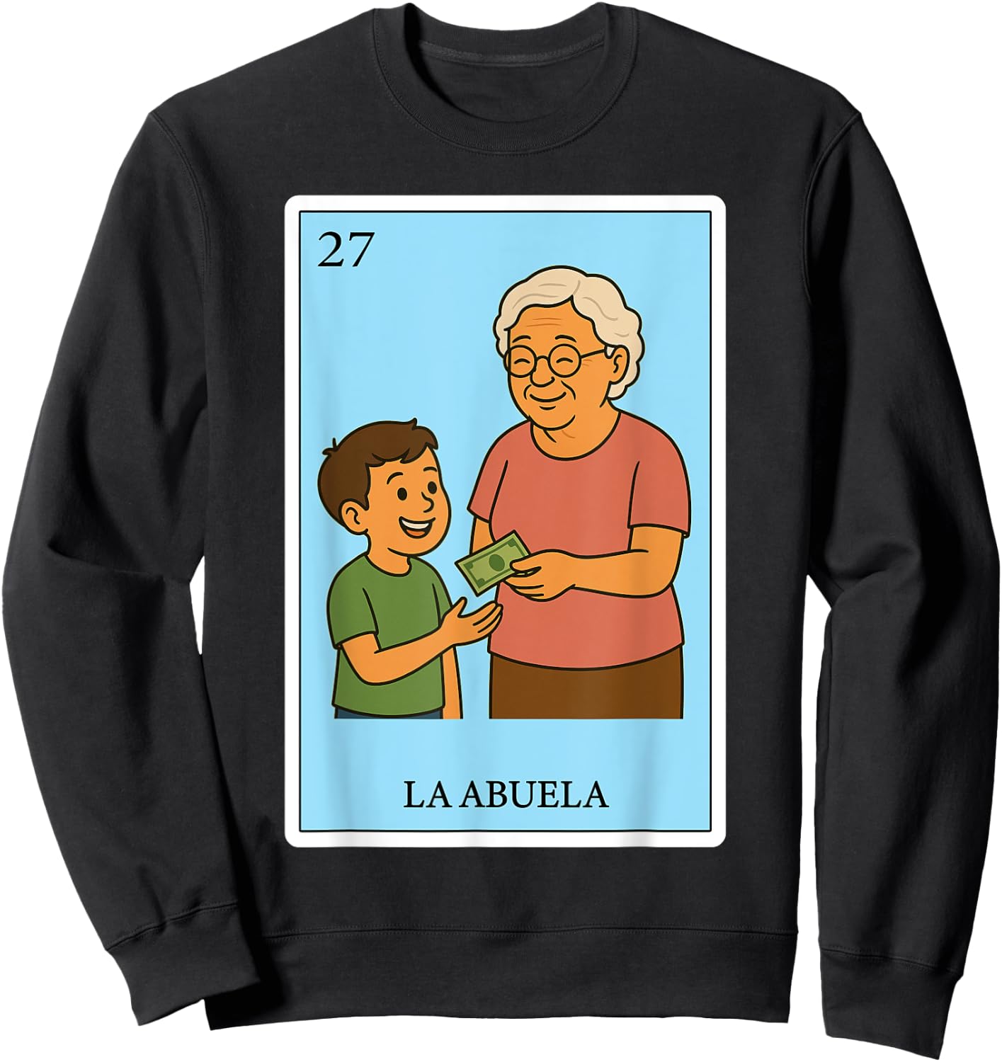 La Abuela Generosa | Spanish-Mexican Bingo Gifts for Abuela Sweatshirt - Sweatshirt | Black