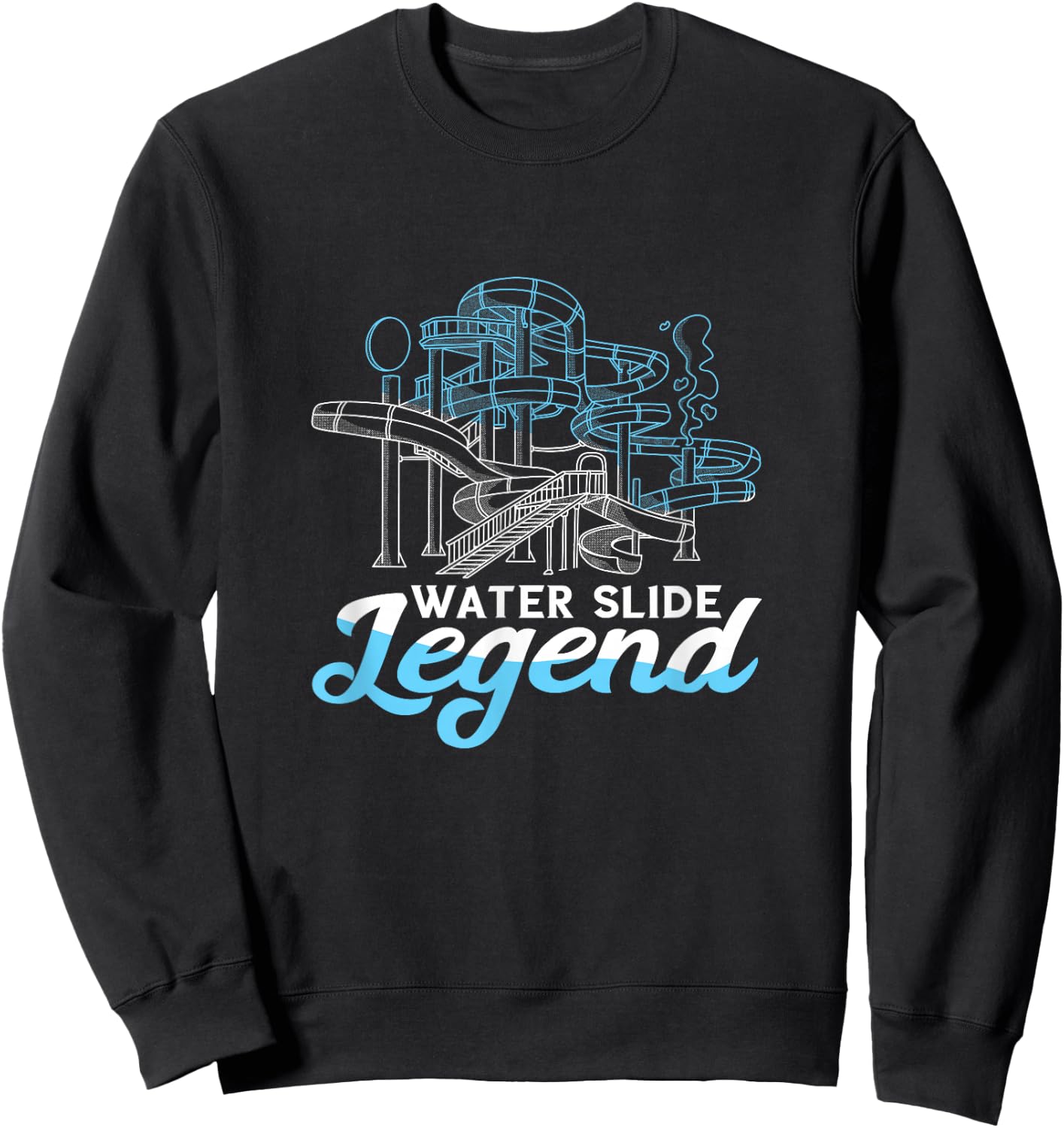 Water Slide Legend Waterslides Aqua Park Swimmer Waterpark Sweatshirt - Sweatshirt | Black