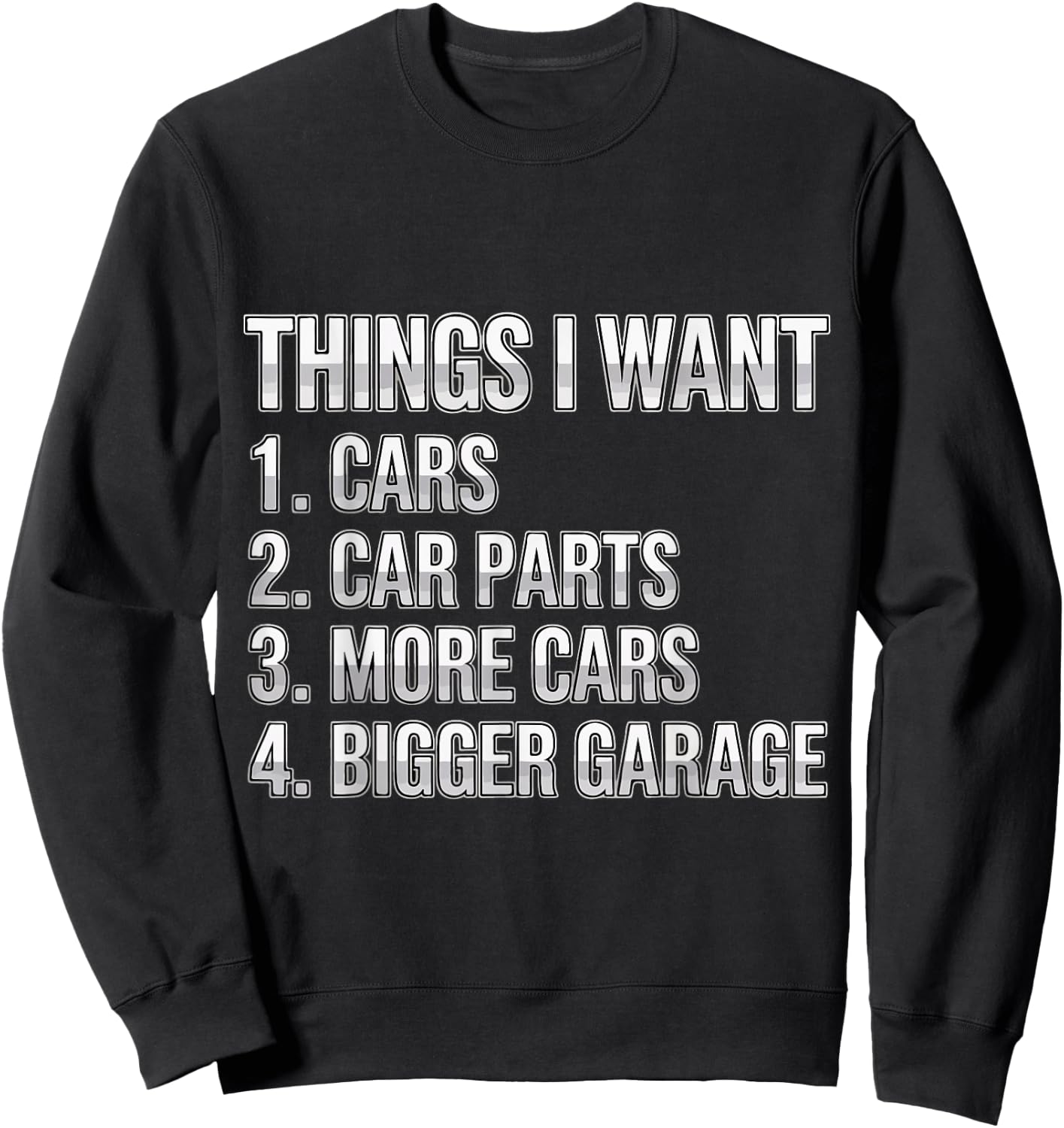 Things I Want Car Parts Auto Mechanic Engine Garage Sweatshirt - Sweatshirt | Black