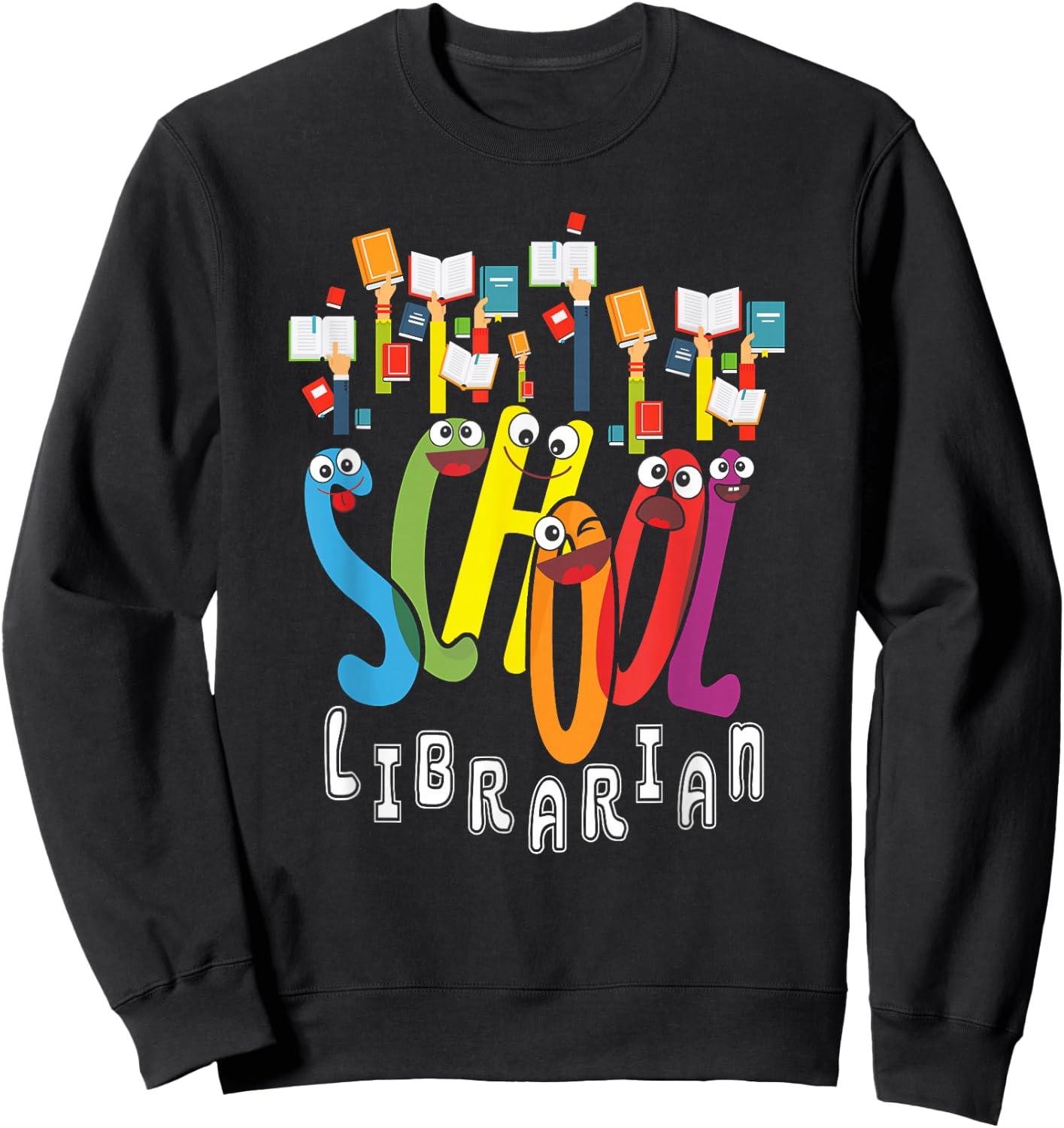 Elementary And Middle School Librarian Sweatshirt - Sweatshirt | Black