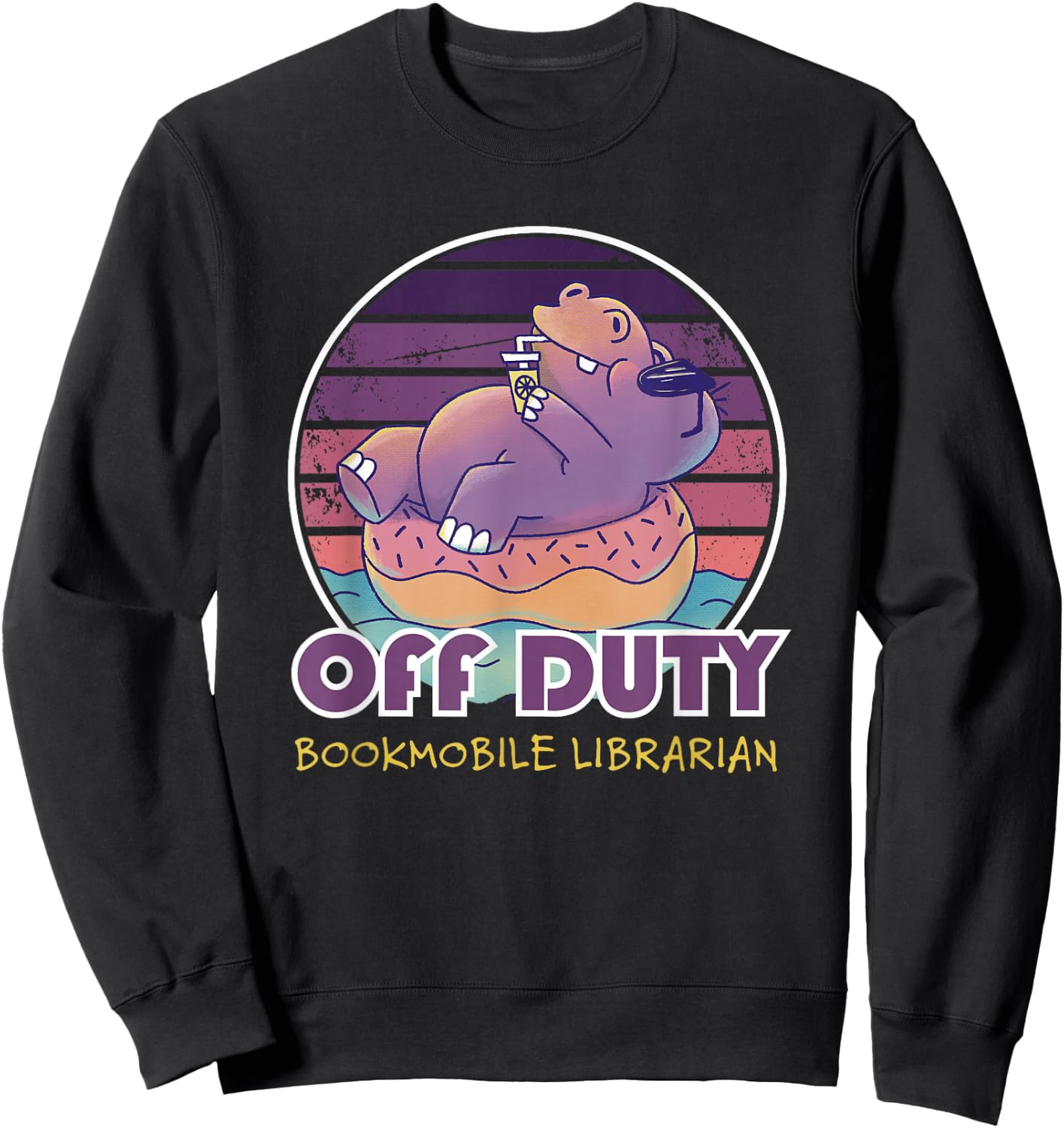 Off Duty Bookmobile Librarian Job Coworker Sweatshirt - Sweatshirt | Black