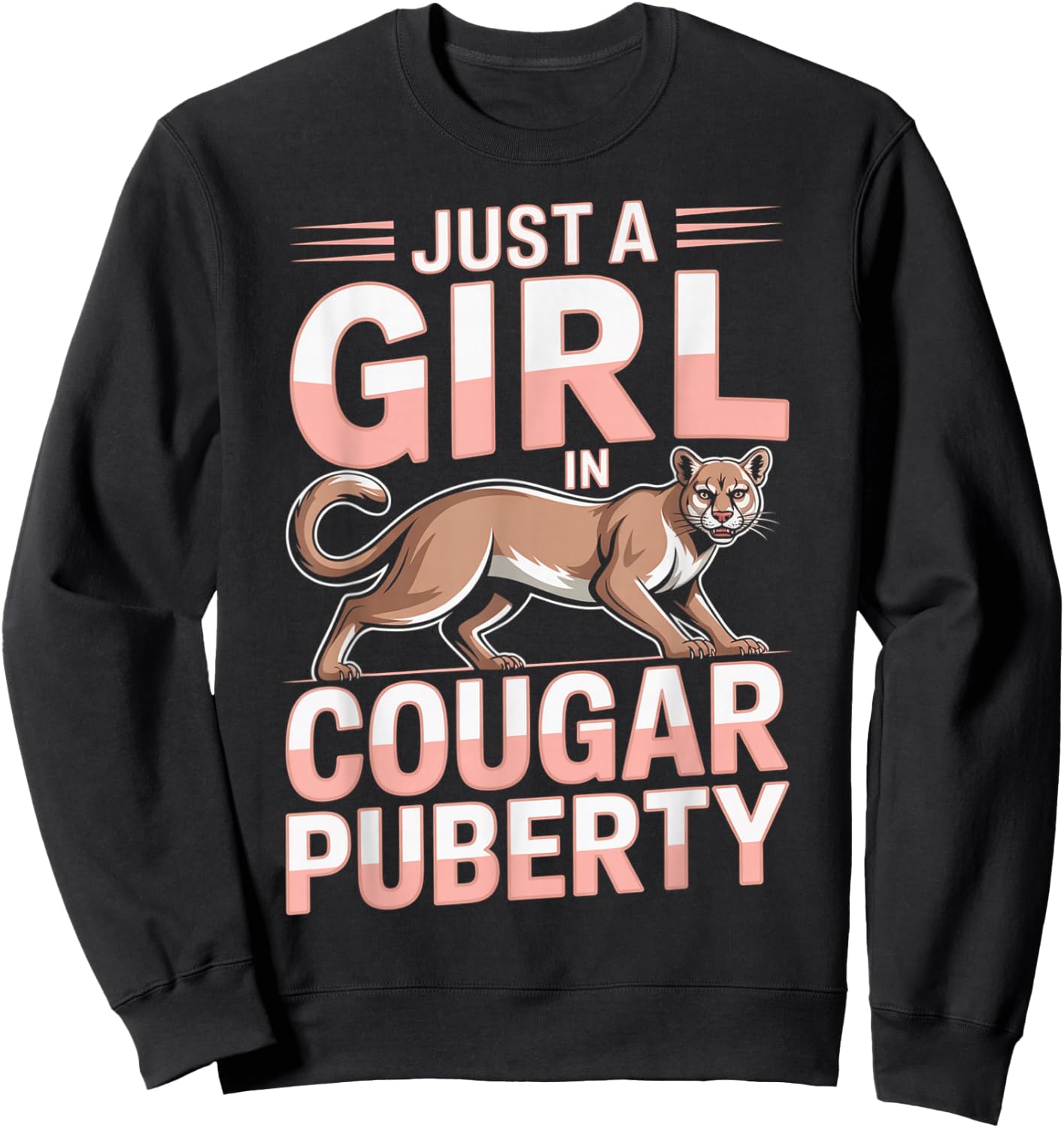 Funny Menopause Perimenopause Cougar Puberty 50th Birthday Sweatshirt - Sweatshirt | Black